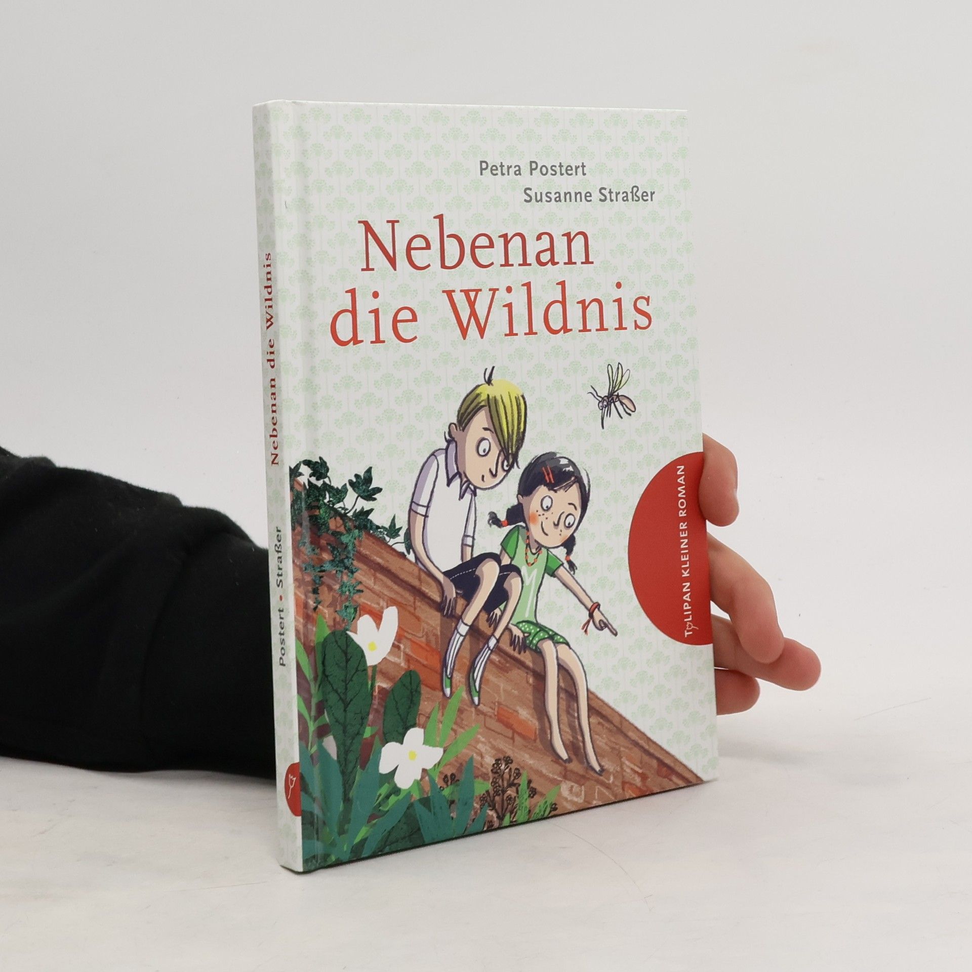 Petra Postert Nebenan die Wildnis