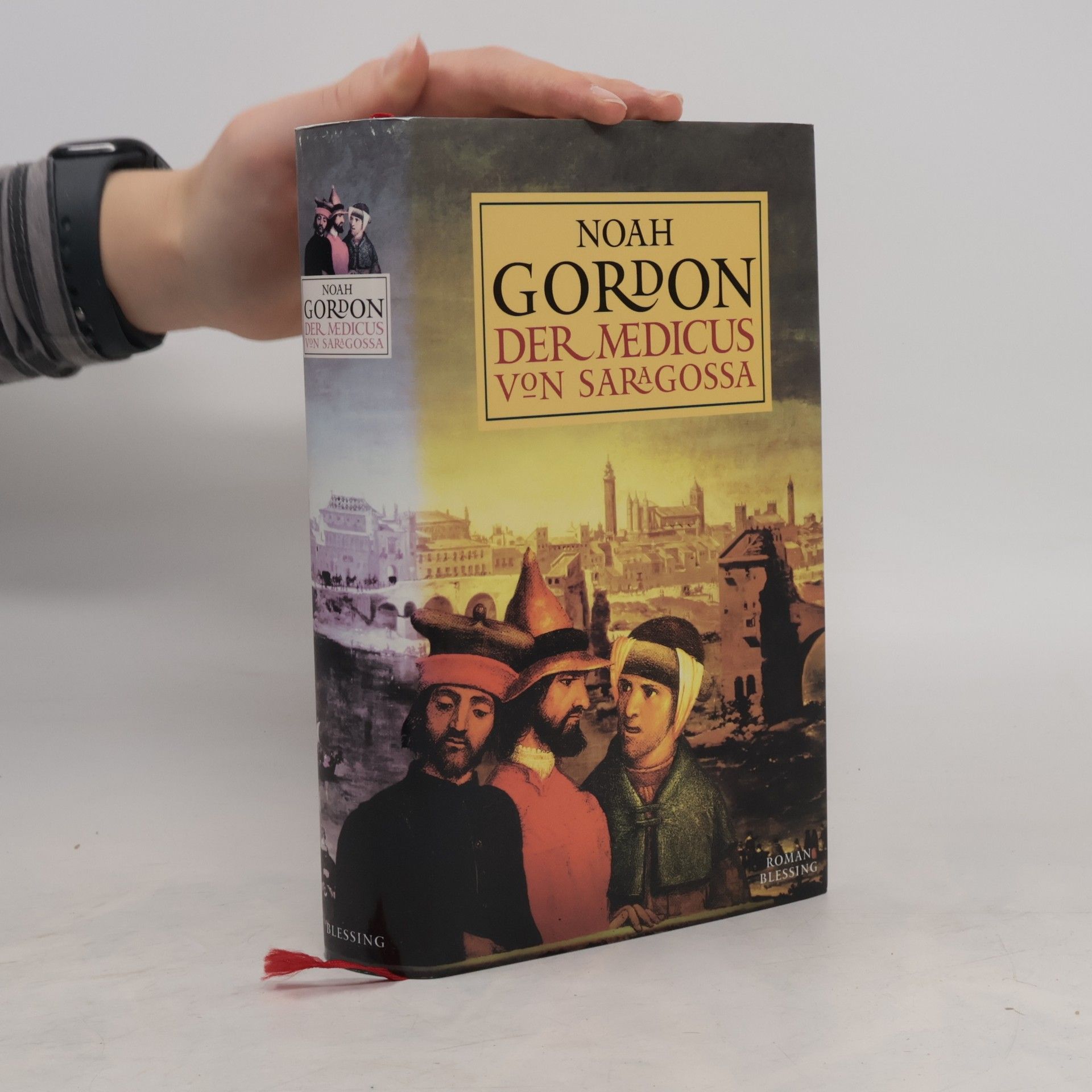Noah Gordon Der medicus von Saragossa