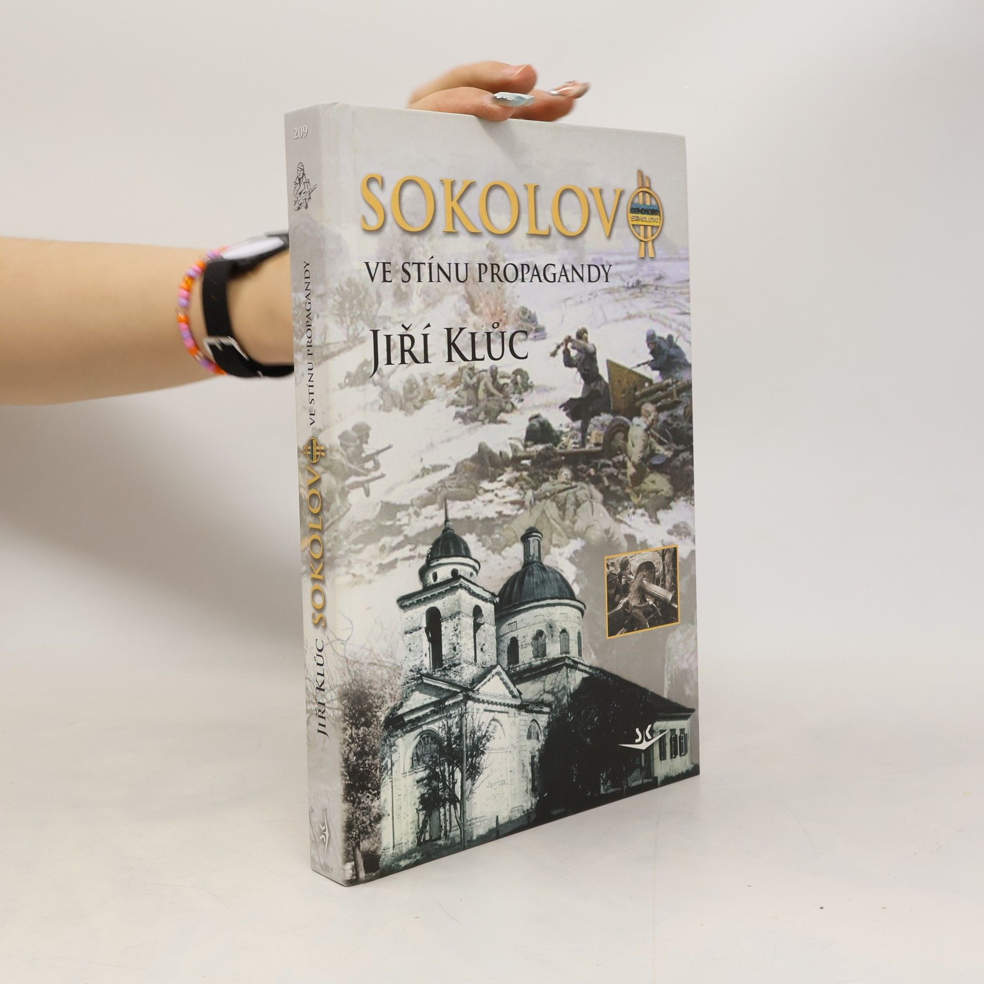 Jiří Klůc Sokolovo: Ve stínu propagandy
