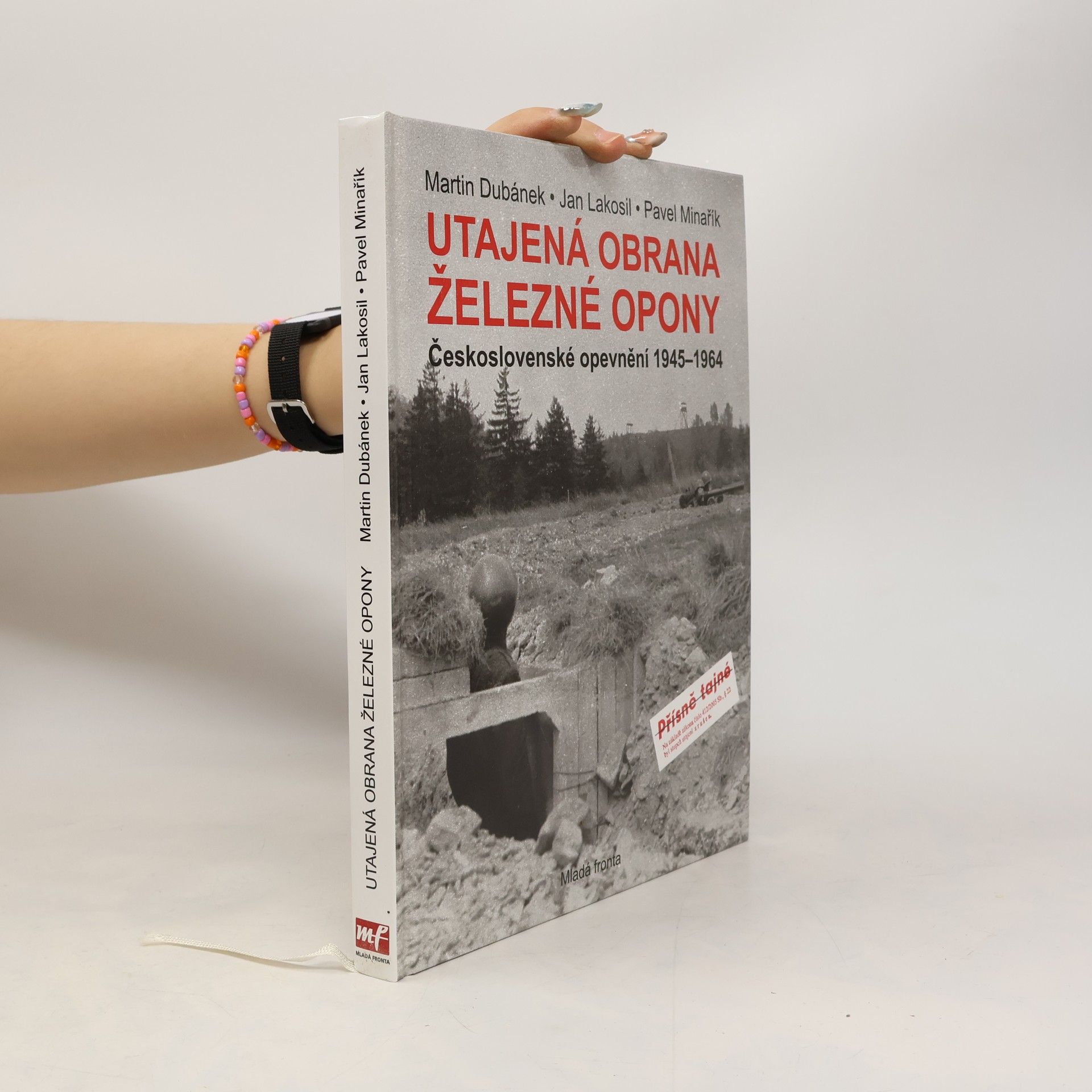 Utajená obrana železné opony. Československé opevnění 1945-1964