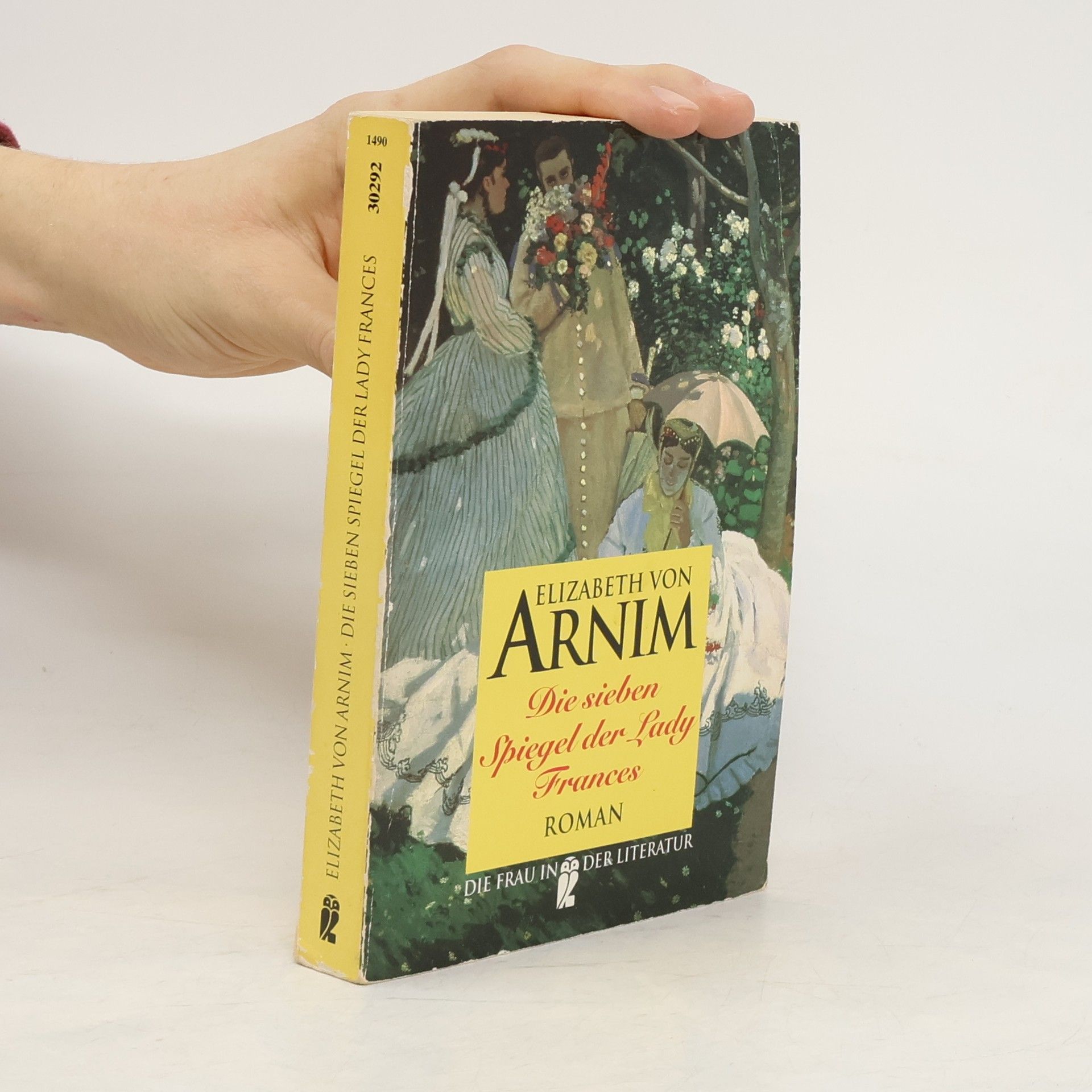 Elizabeth von Arnim Die sieben Spiegel der Lady Frances