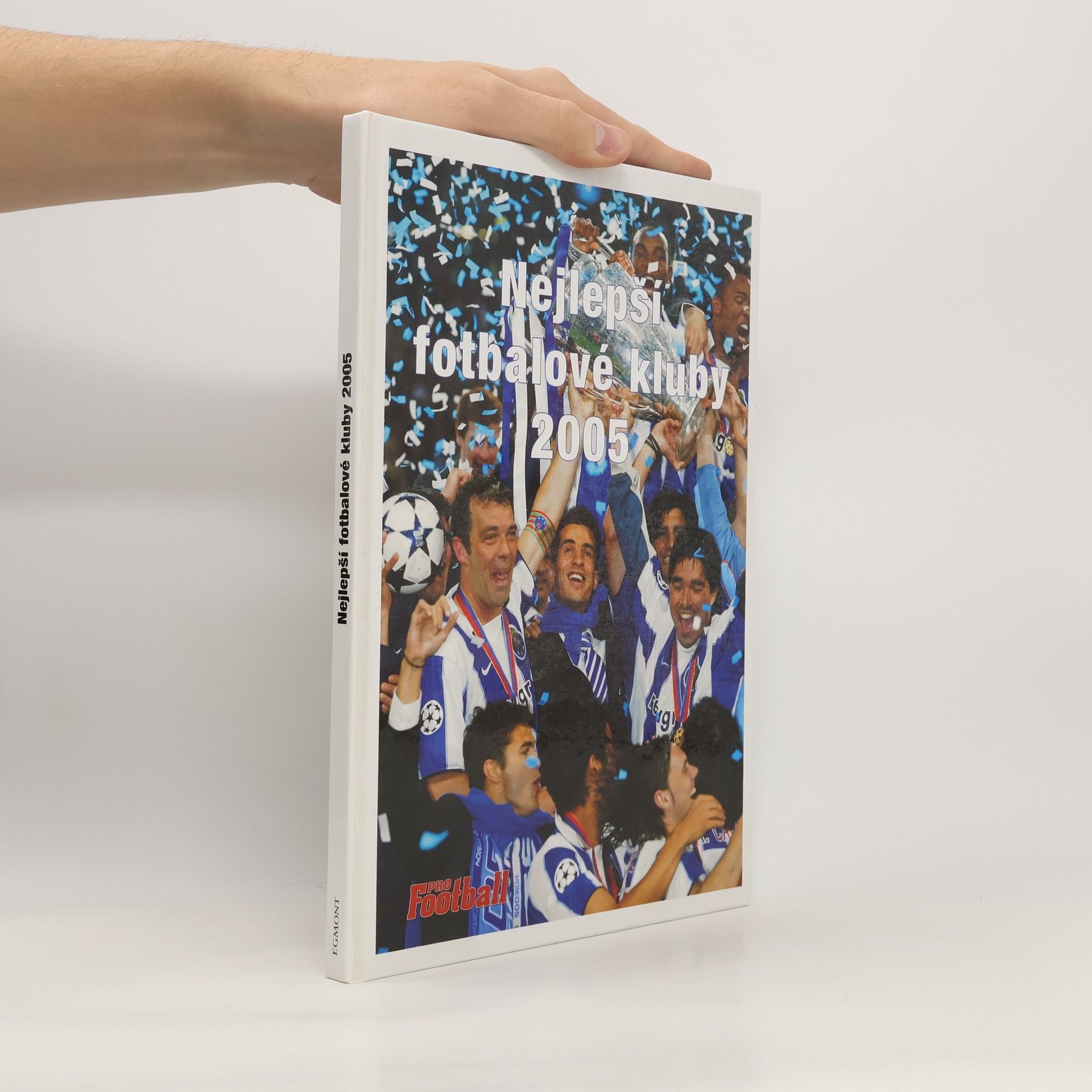 Jan Palička Nejlepší fotbalové kluby 2005