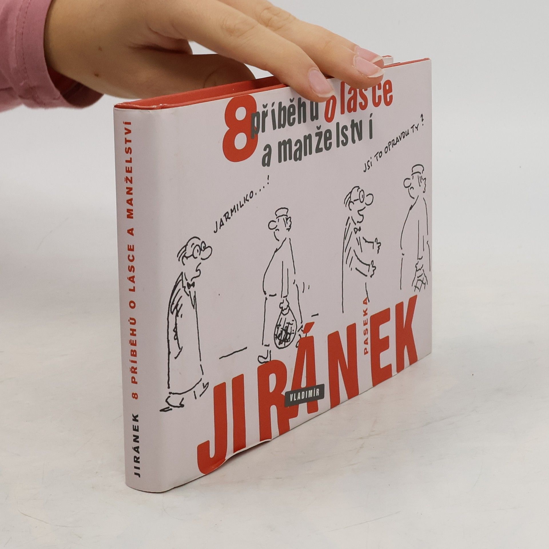 Vladimír Jiránek 8 příběhů o lásce a manželství