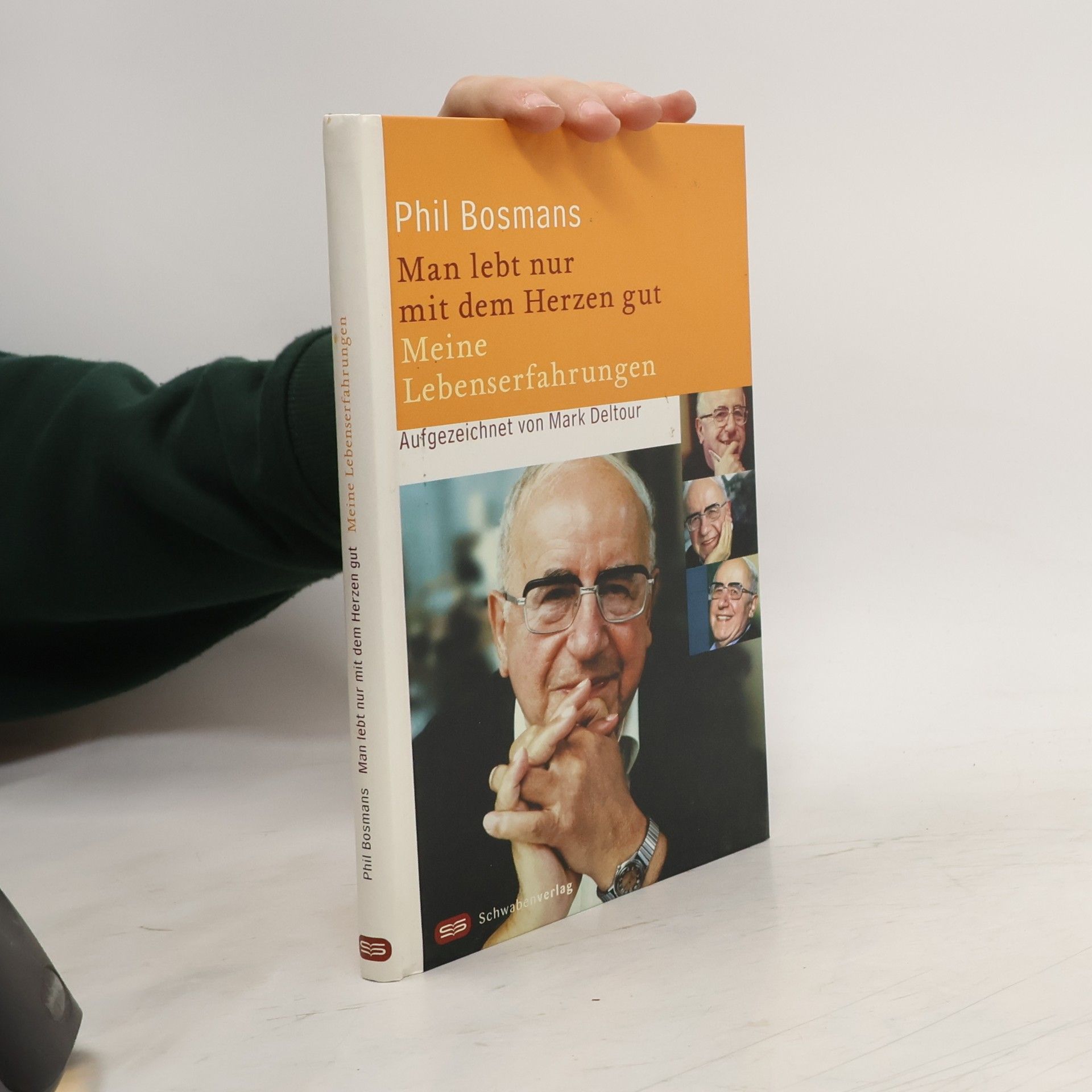 Phil Bosmans Man lebt nur mit dem Herzen gut