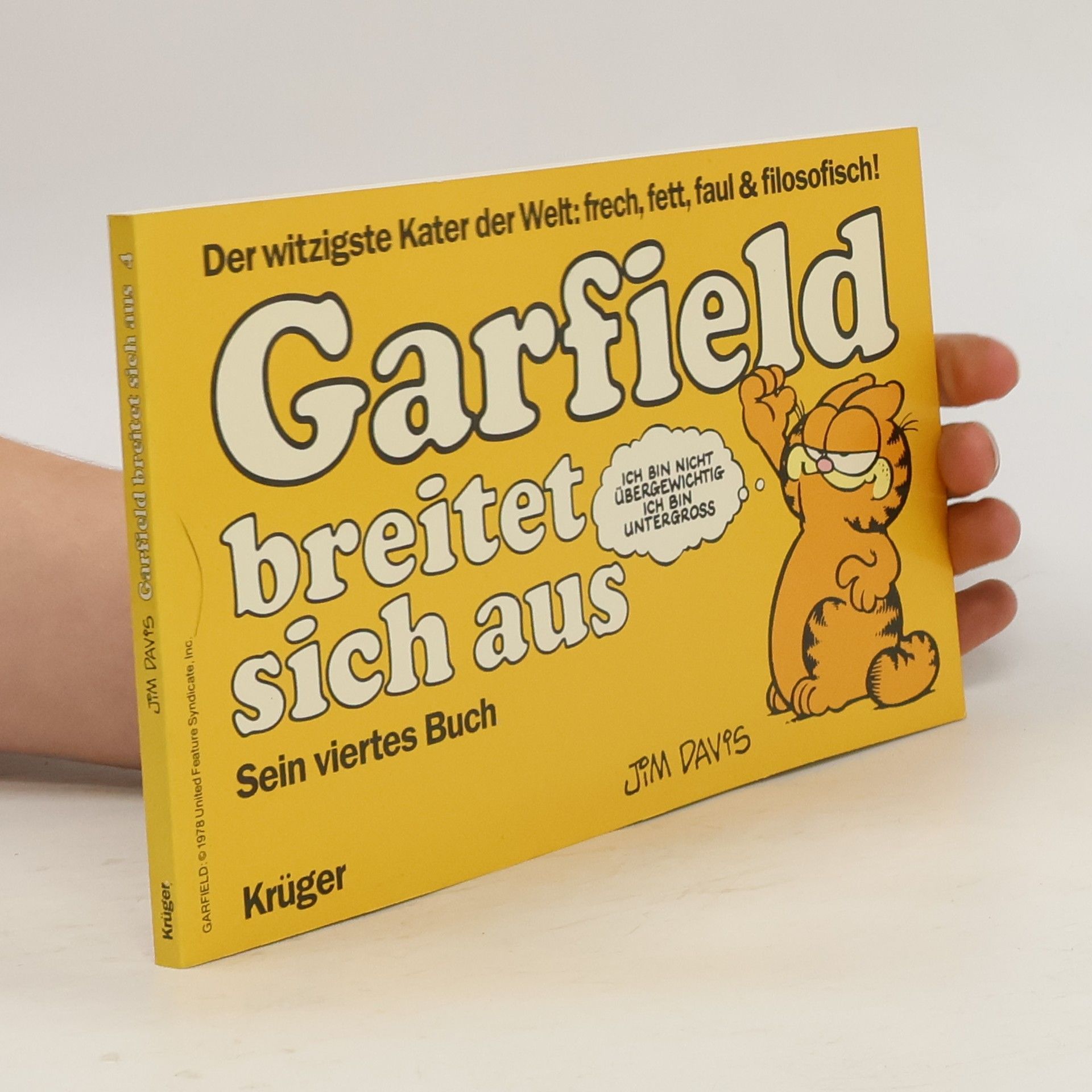 Jim Davis Garfield brietet sich aus