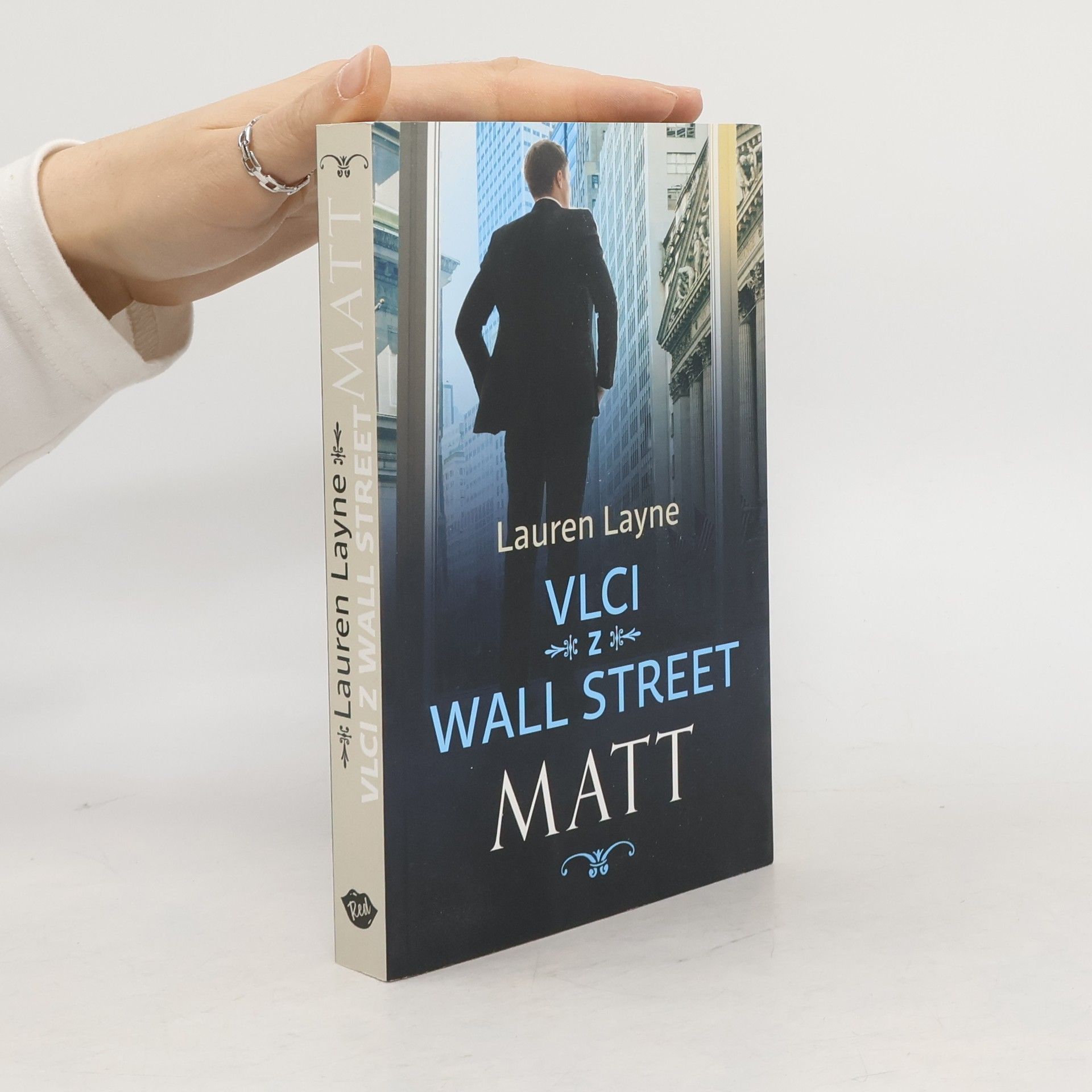 Lauren Layne Vlci z Wall Street. Matt
