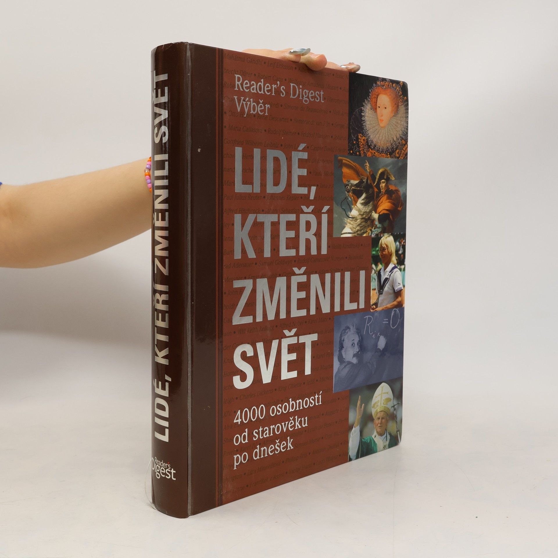 Collectif d'auteurs Lidé, kteří změnili svět : 4000 osobností od starověku po dnešek