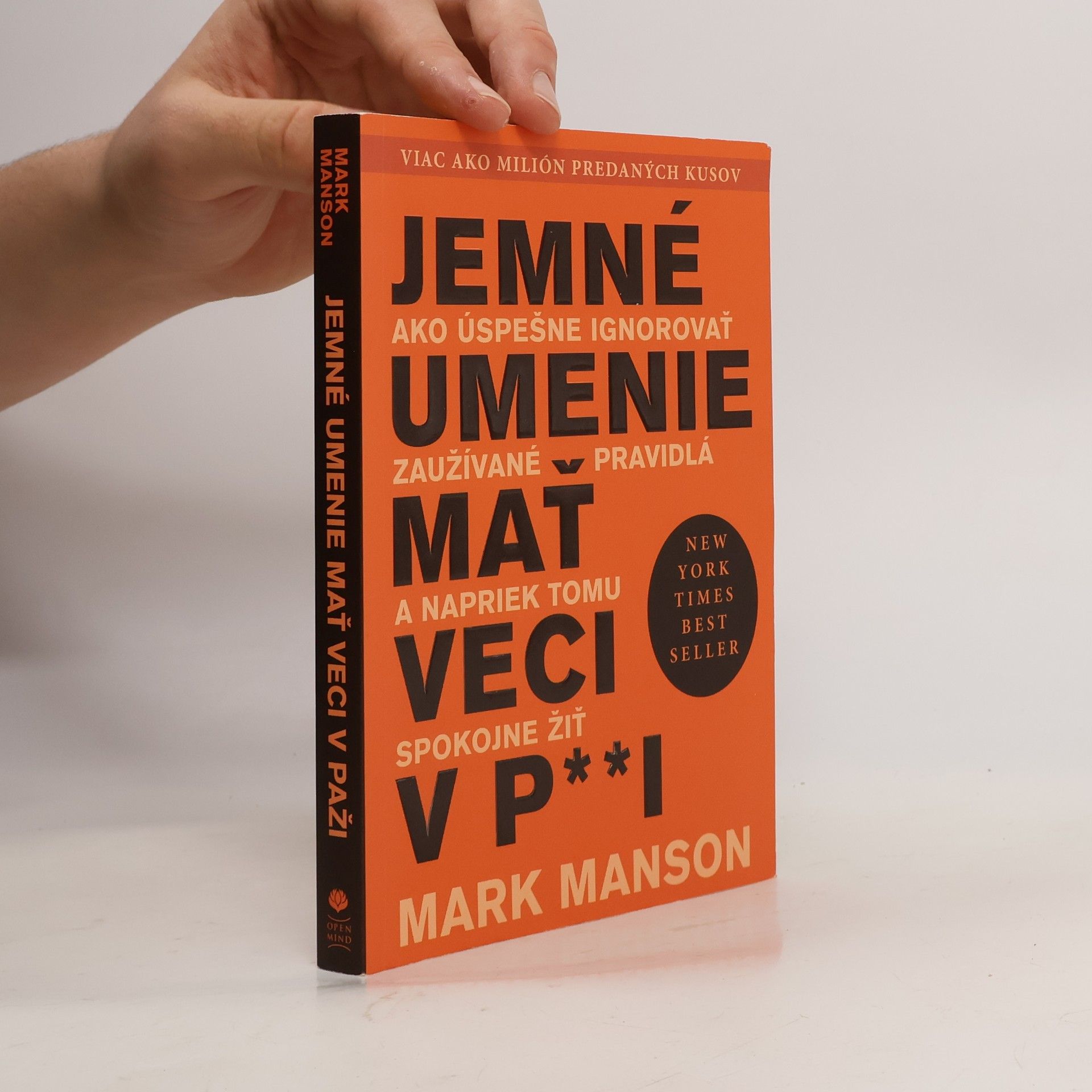 Mark Manson Jemné umenie mať veci v p**i