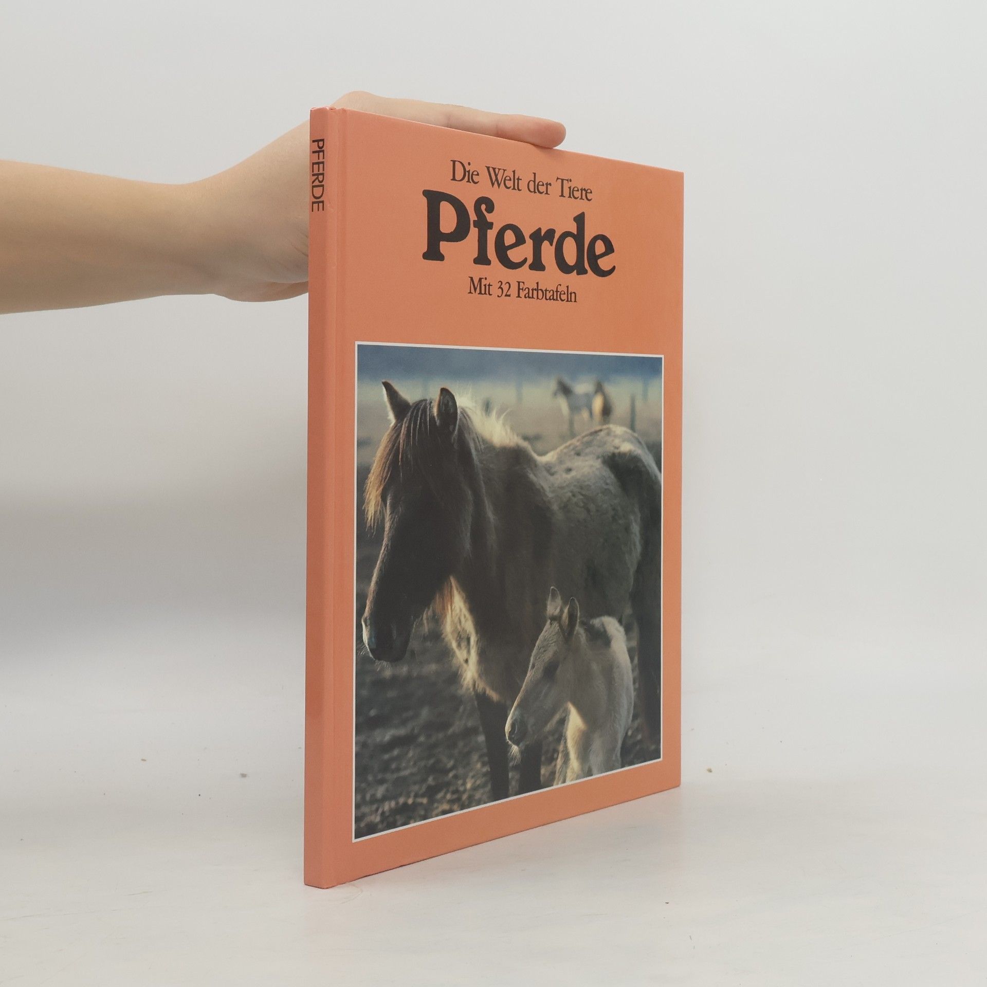 Various authors Die Welt der Tiere. Pferde