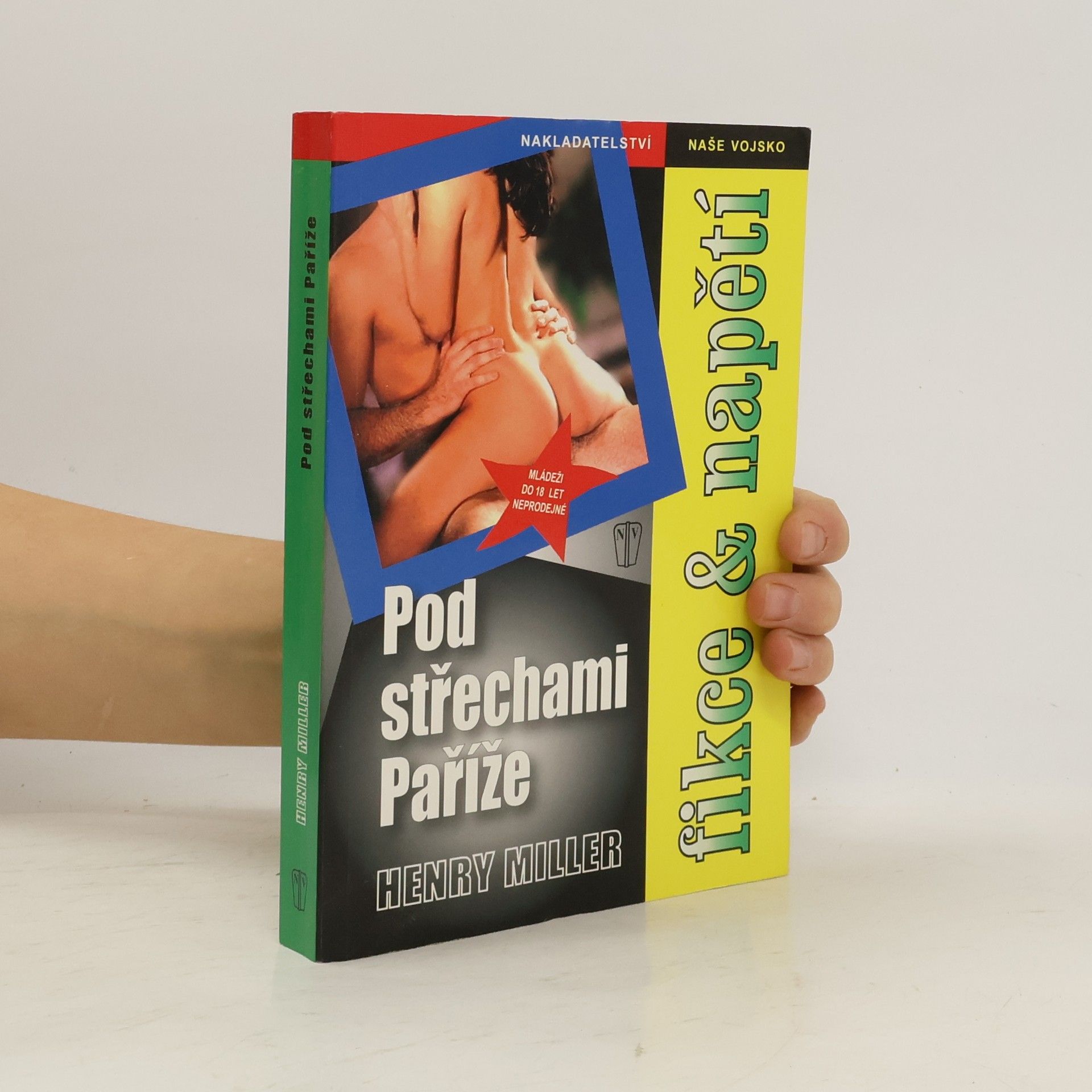 Henry Miller Pod střechami Paříže