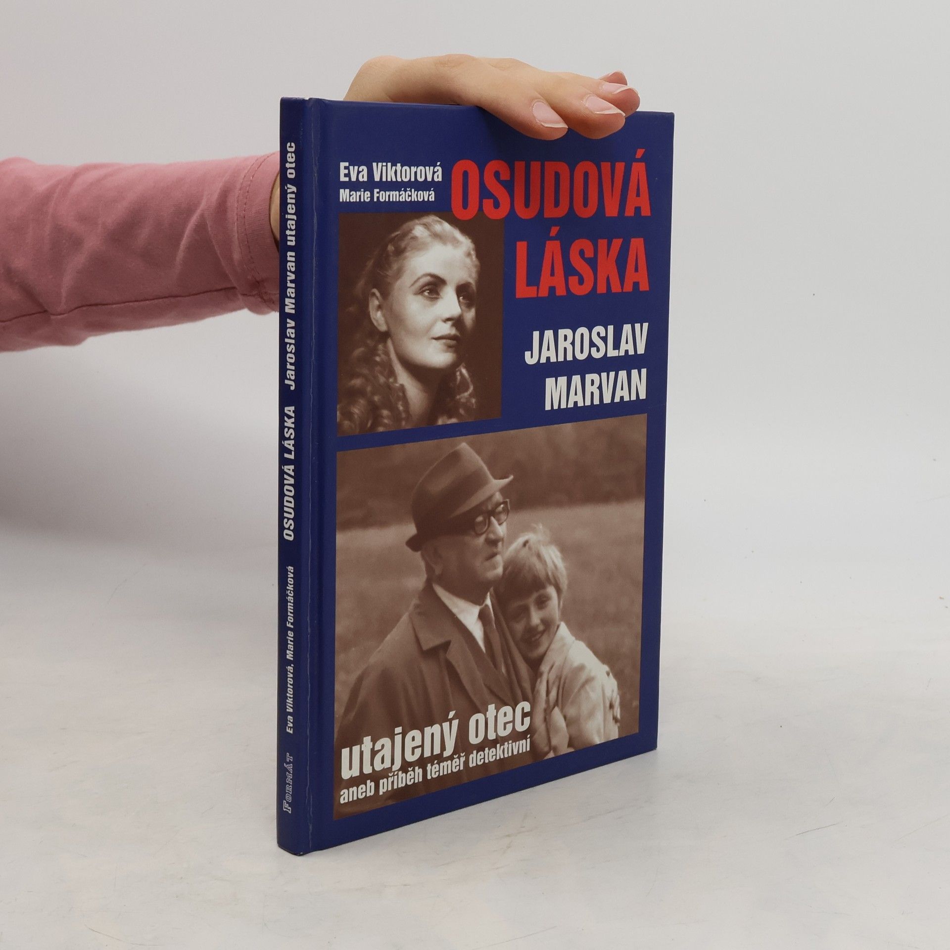 Eva Viktorová Osudová láska. Jaroslav Marvan - utajený otec