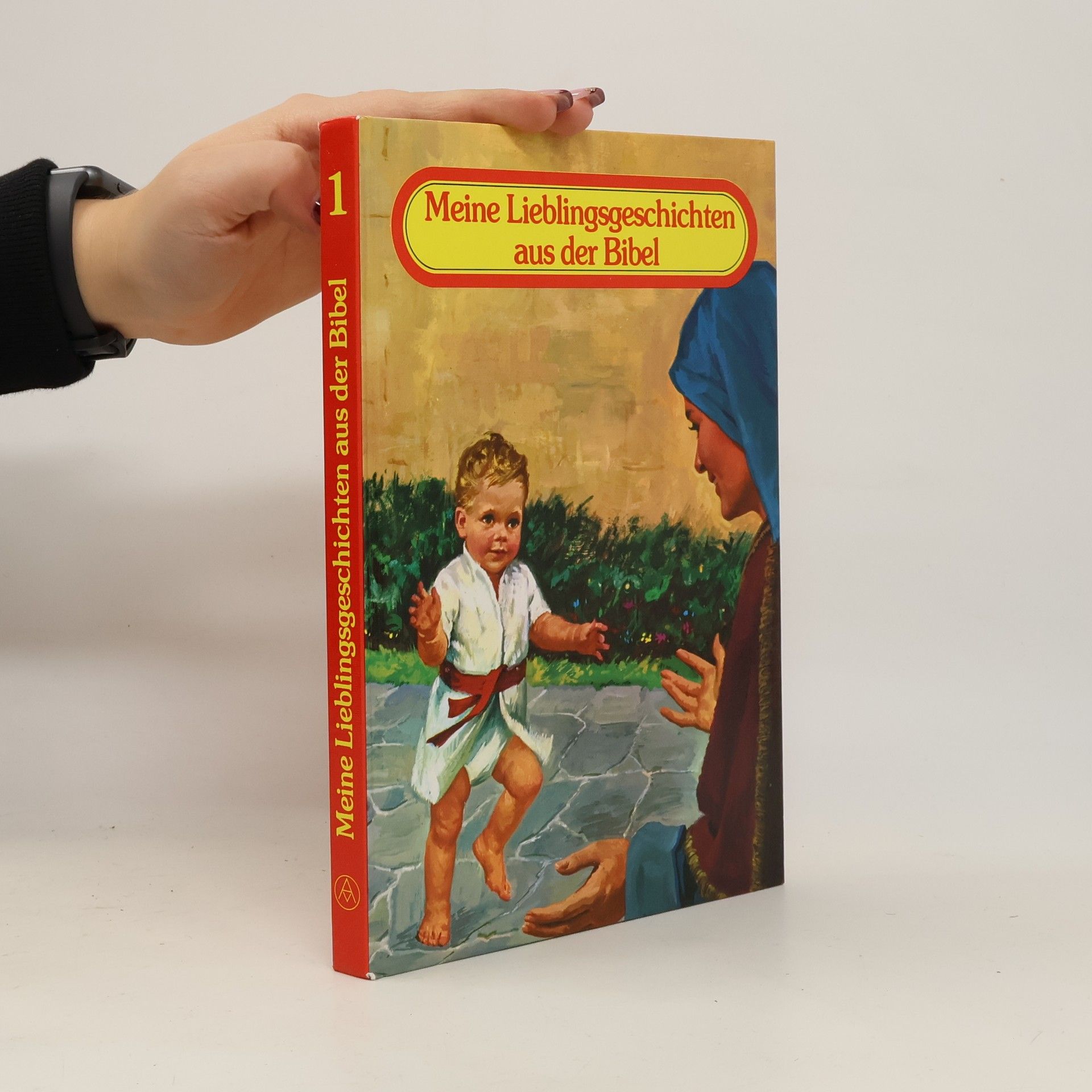 Meine Lieblingsgeschichten aus der Bibel 1