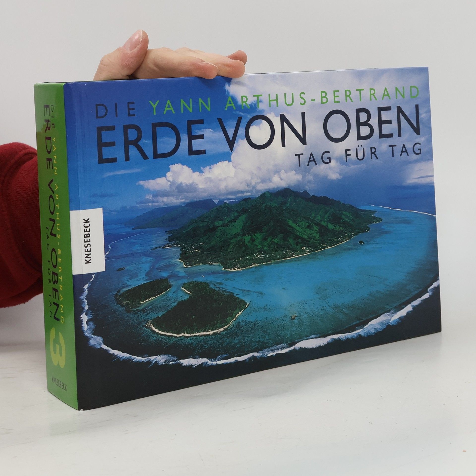 Yann Arthus-Bertrand Die Erde von oben Tag für Tag - 3