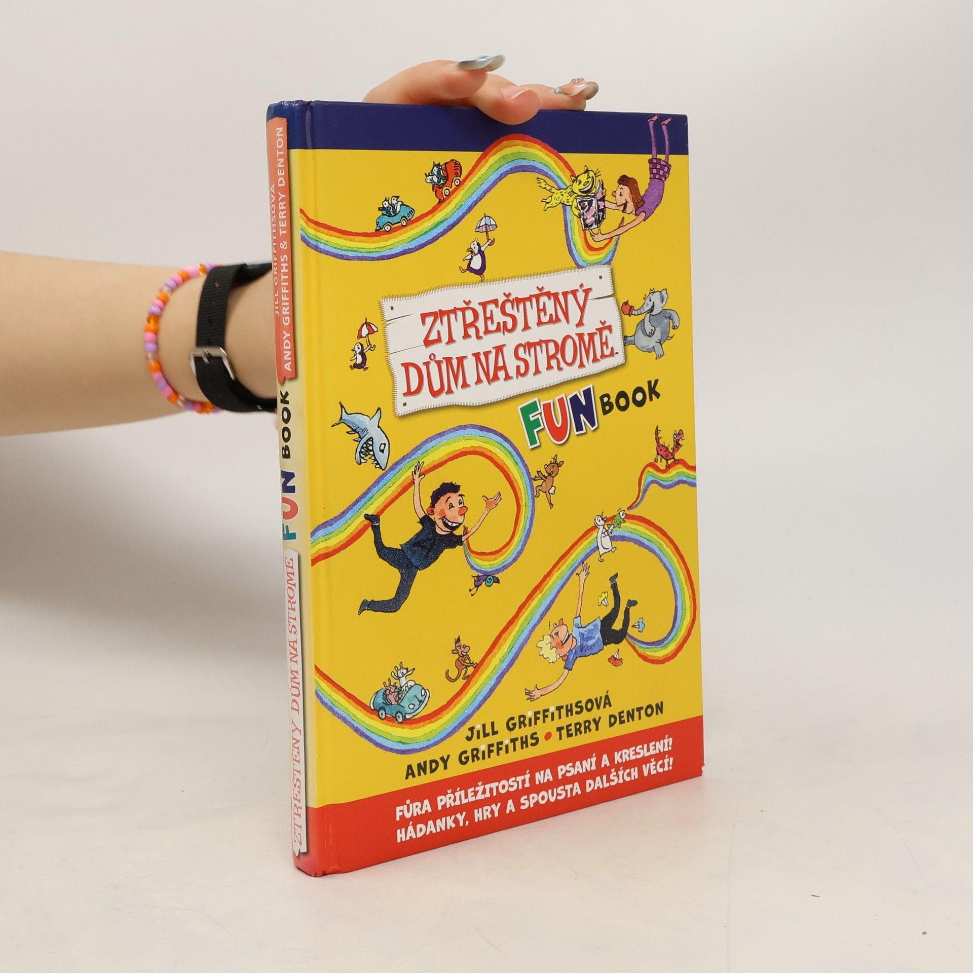 Jill Griffiths Ztřeštěný dům na stromě : fun book