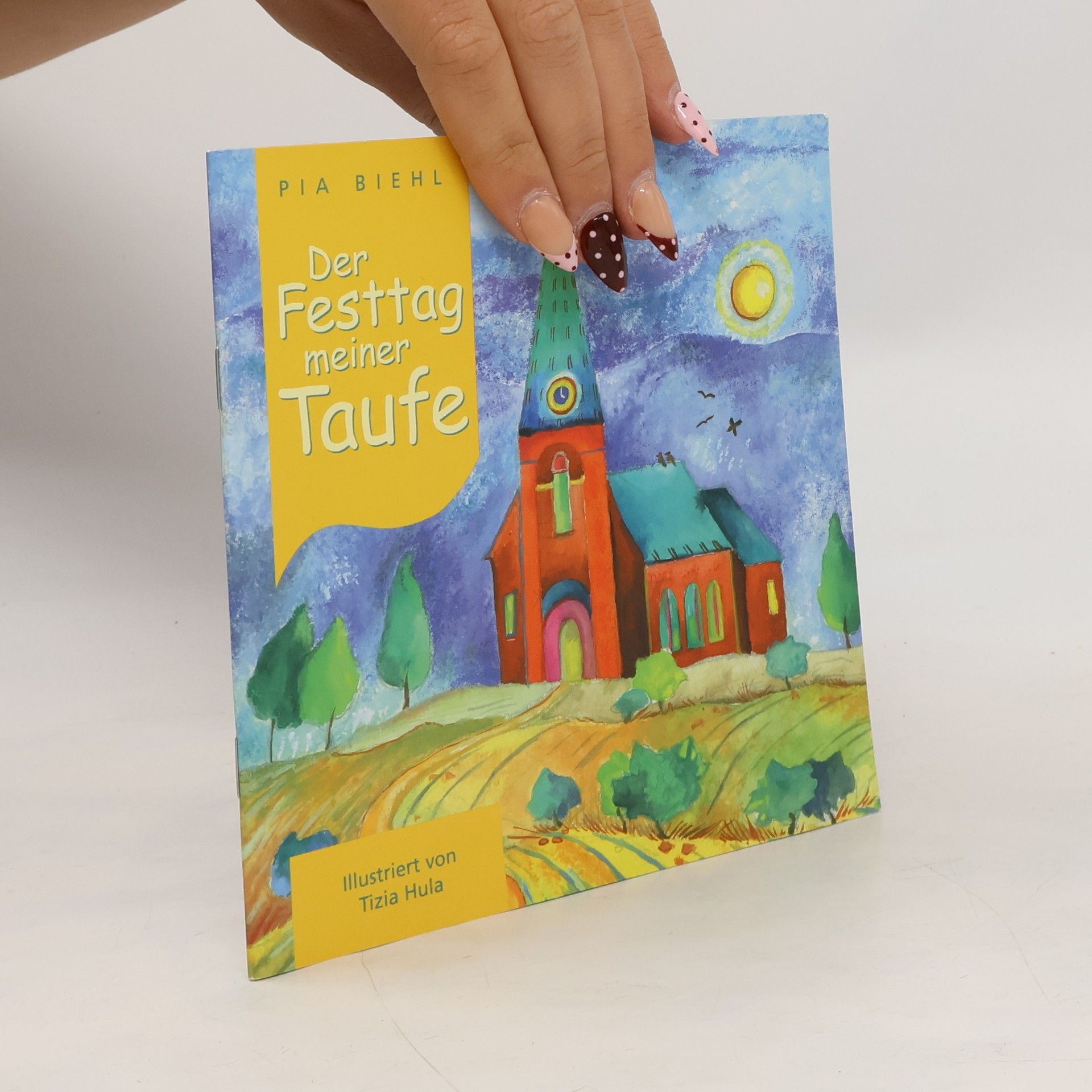 Pia Biehl Der Festtag meiner Taufe