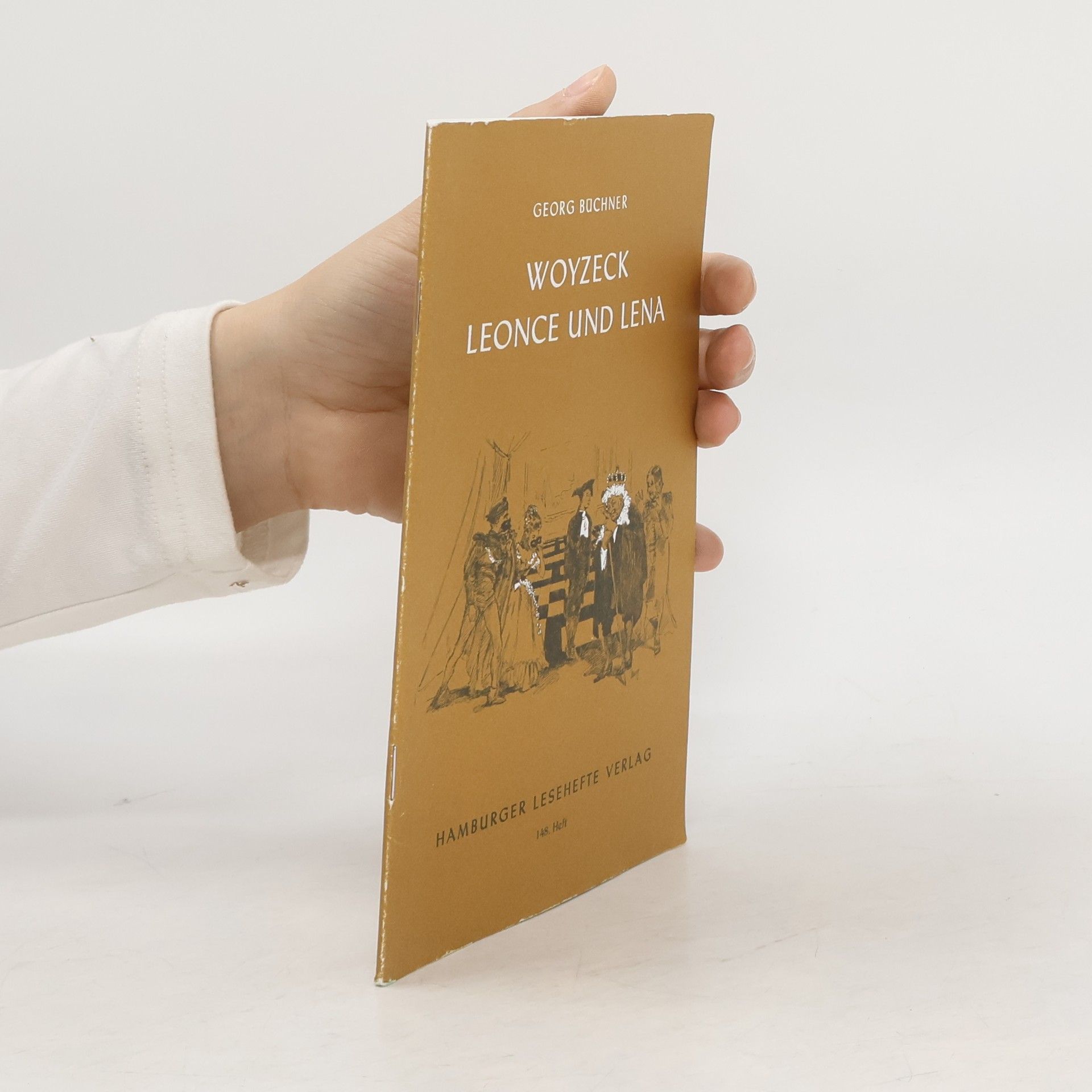 Georg Büchner Woyzeck. Leonce und Lena