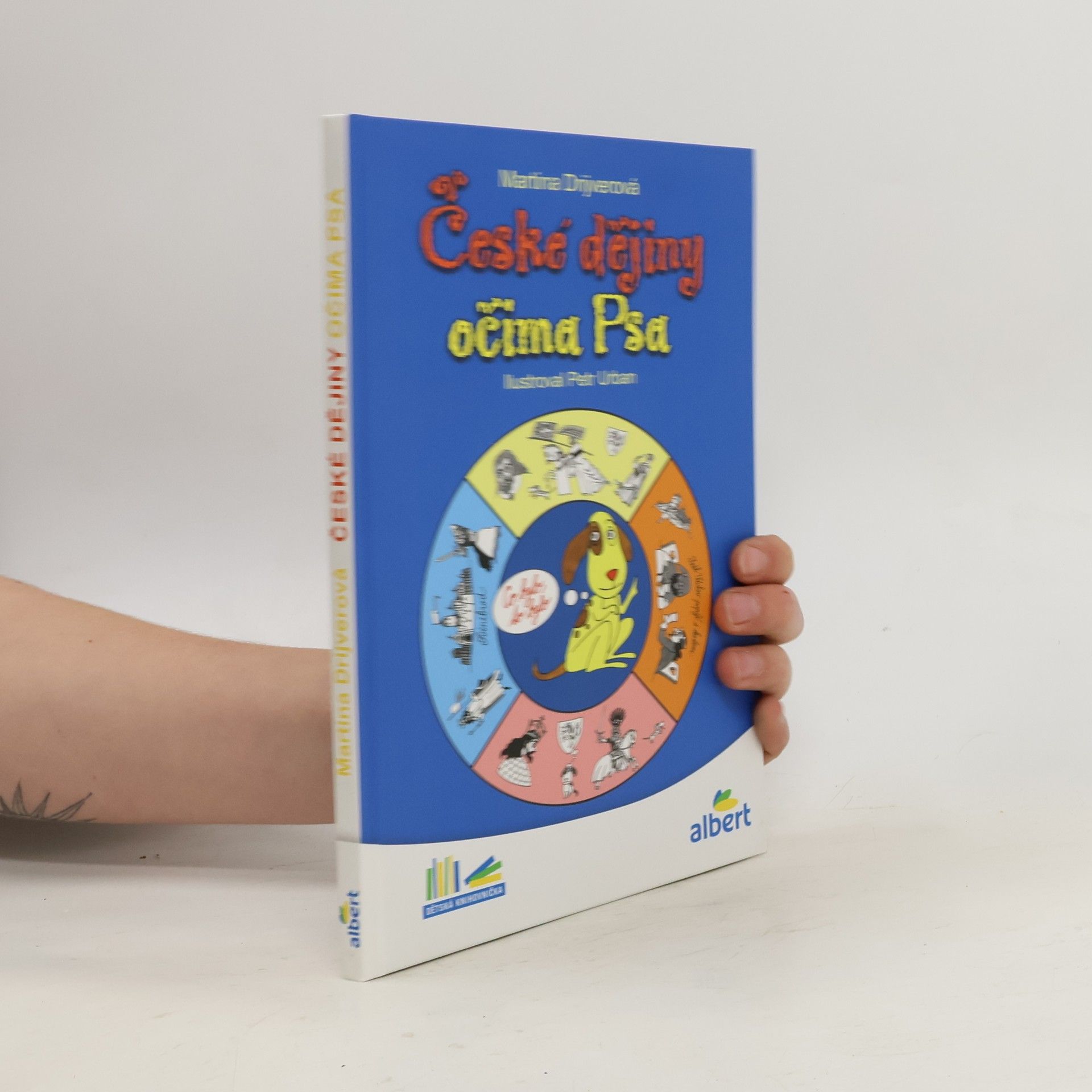 Martina Drijverová České dějiny očima Psa