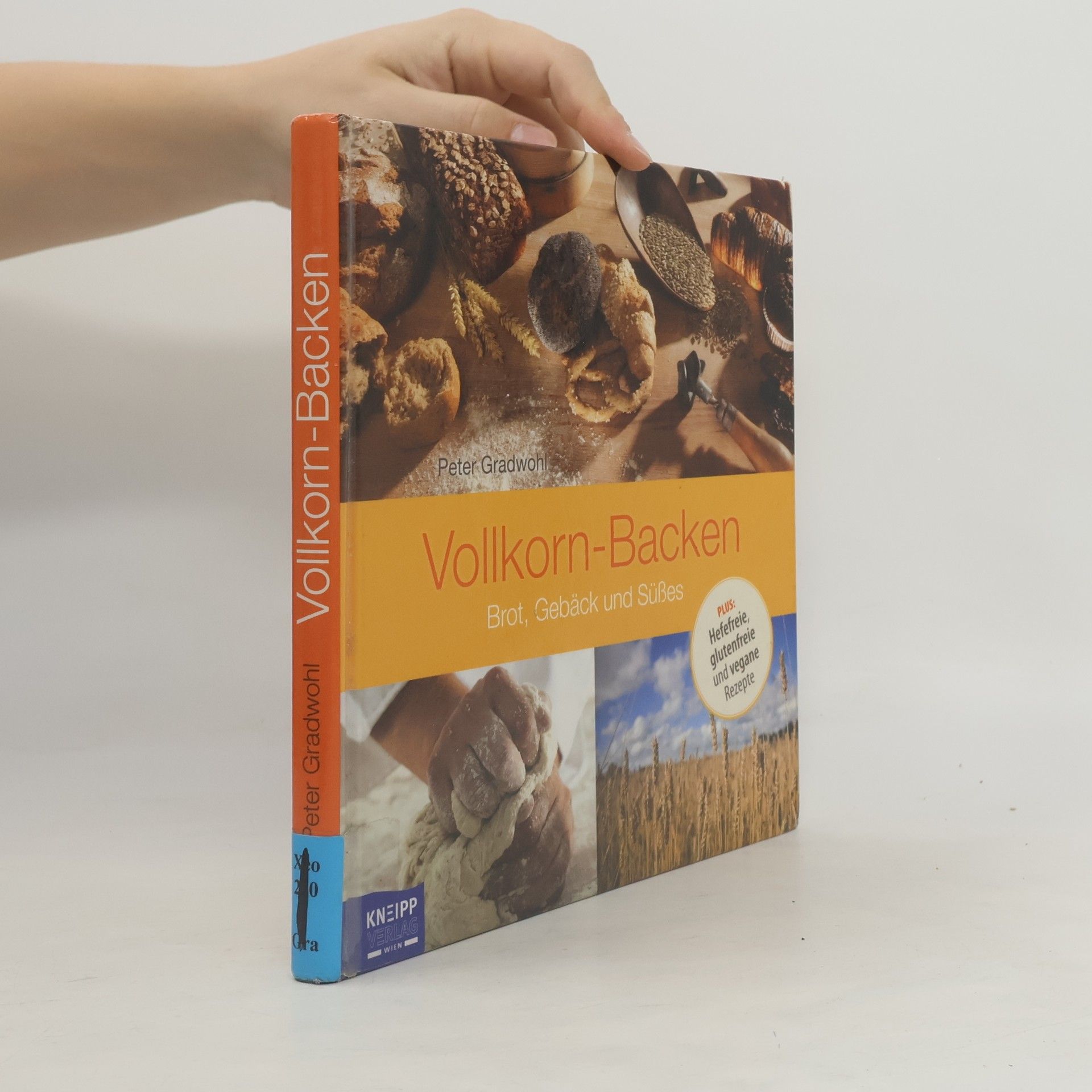 Peter Gradwohl Vollkorn-Backen