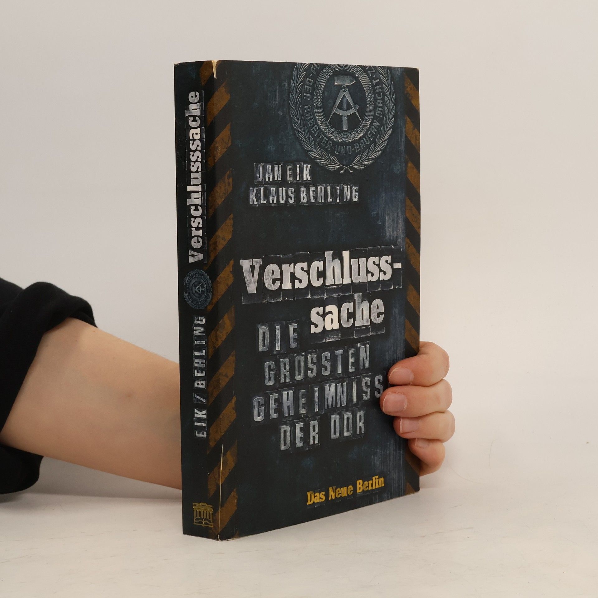 Jan Eik Verschluss-Sache. Die größten Geheimnisse der DDR