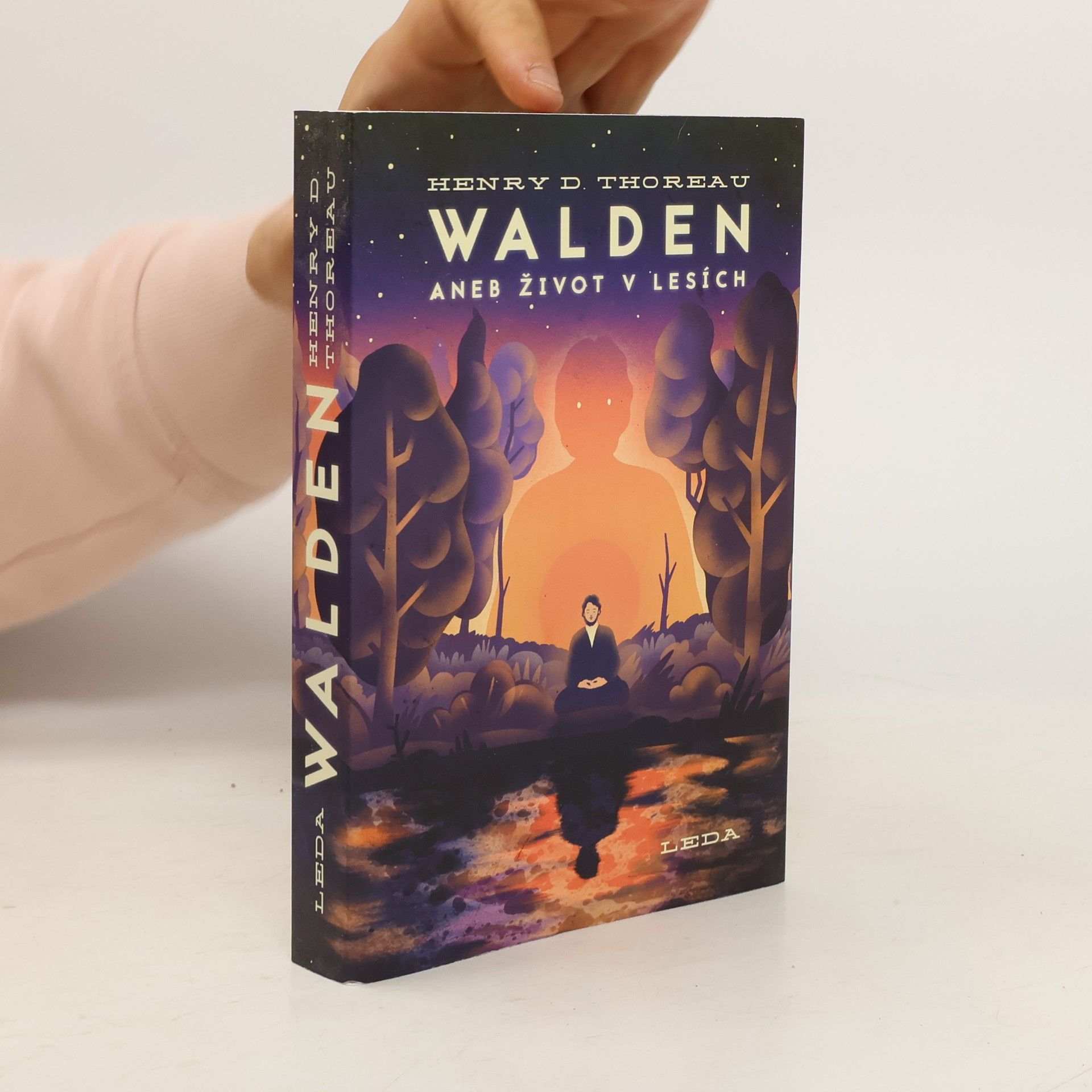 Henry David Thoreau Walden aneb Život v lesích