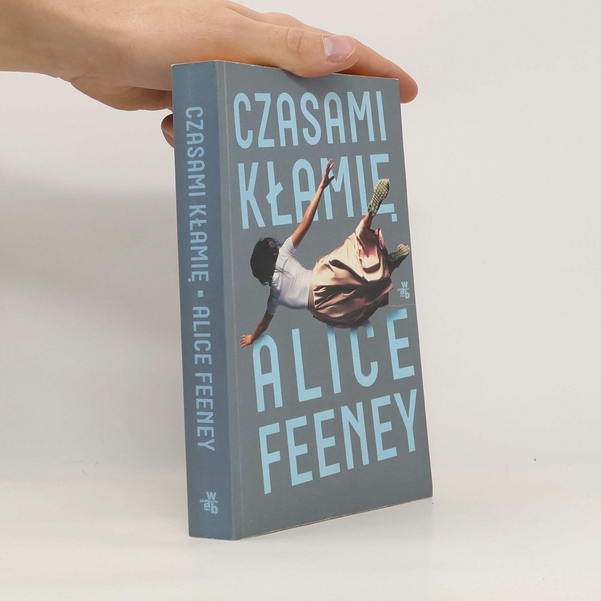 Alice Feeney CZASAMI KŁAMIĘ