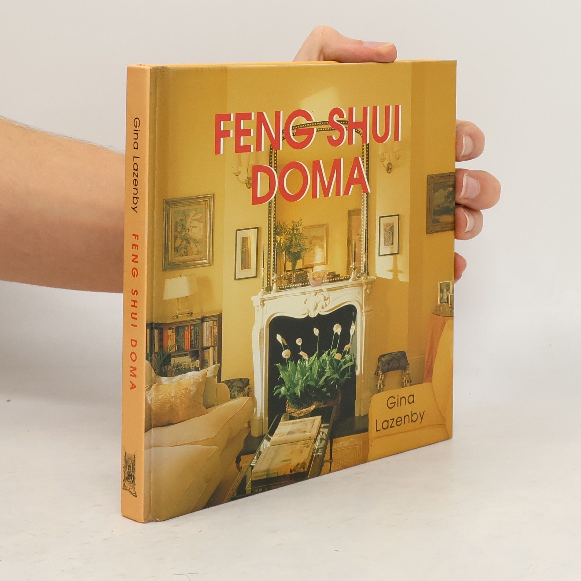 Gina Lazenby Feng shui doma