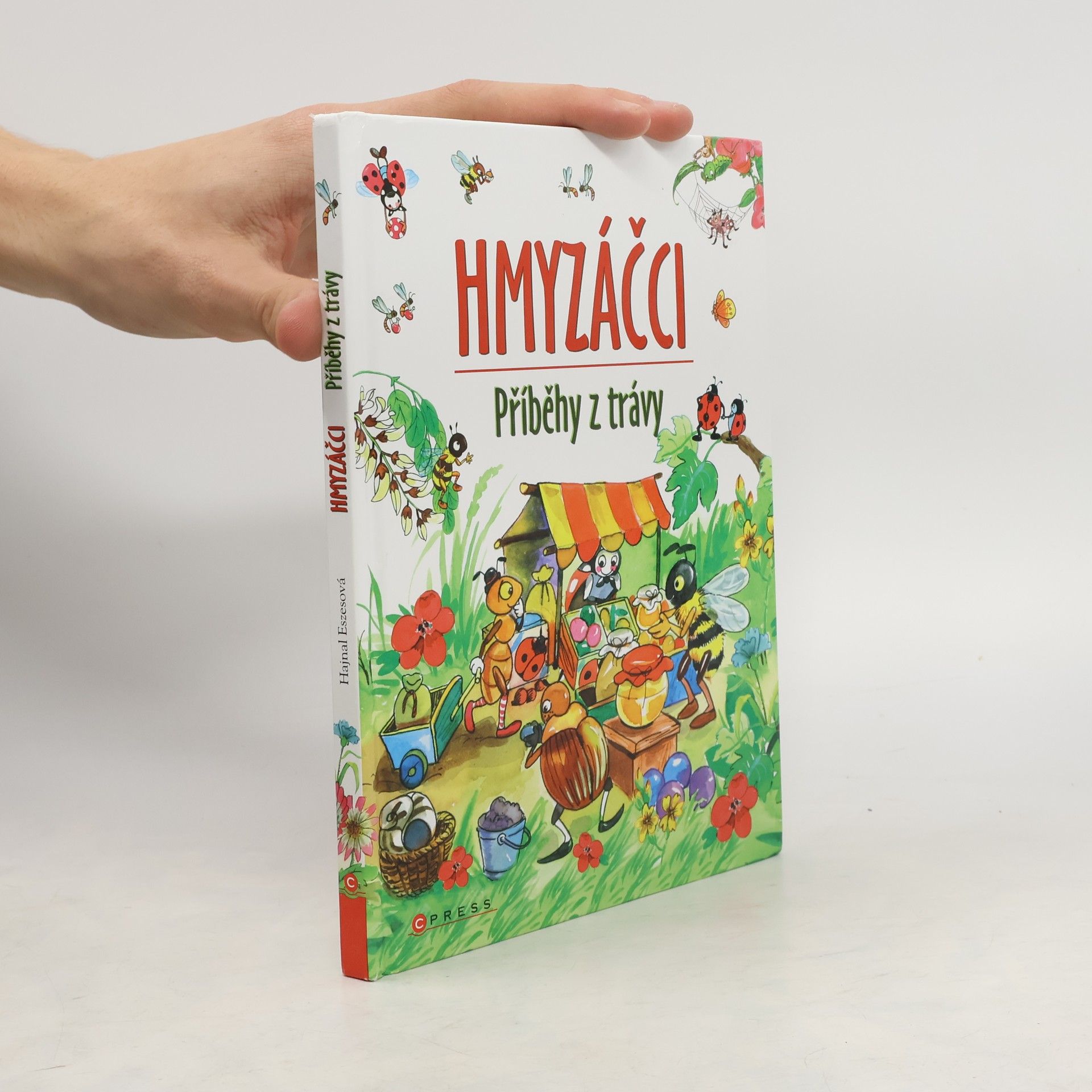 Hajnal Eszes Hmyzáčci : příběhy z trávy