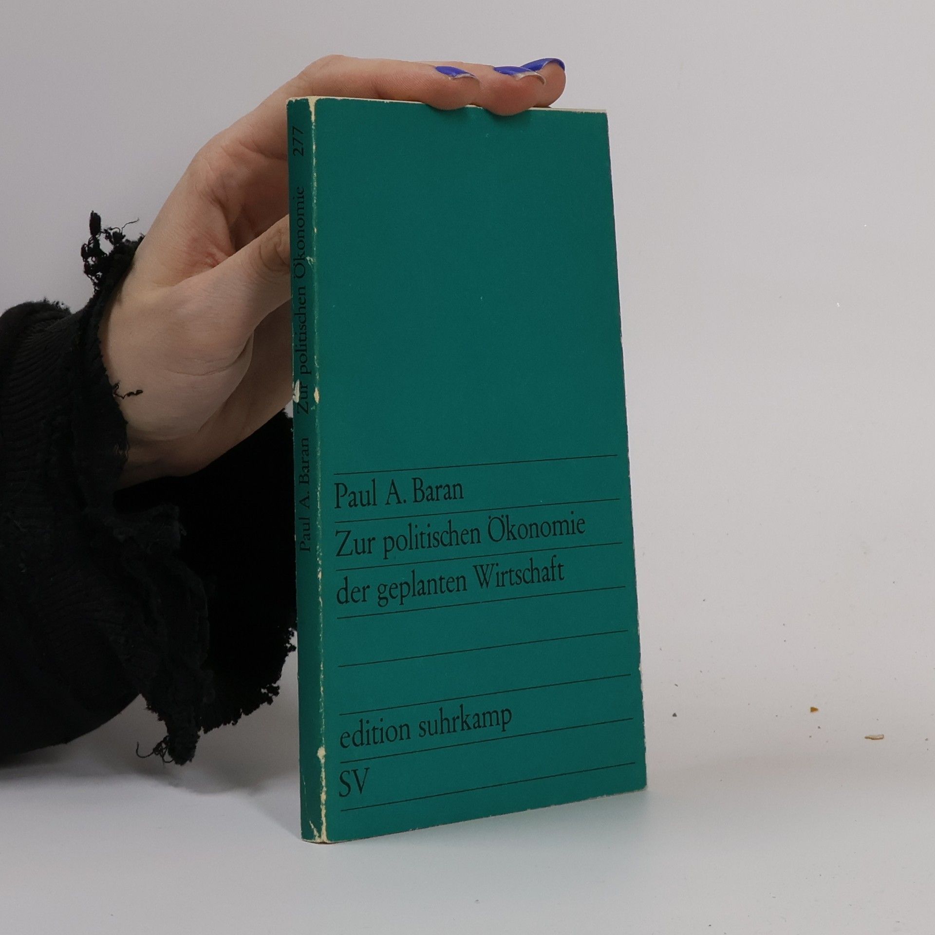 Paul Alexander Baran Zur politischen Ökonomie der geplanten Wirtschaft
