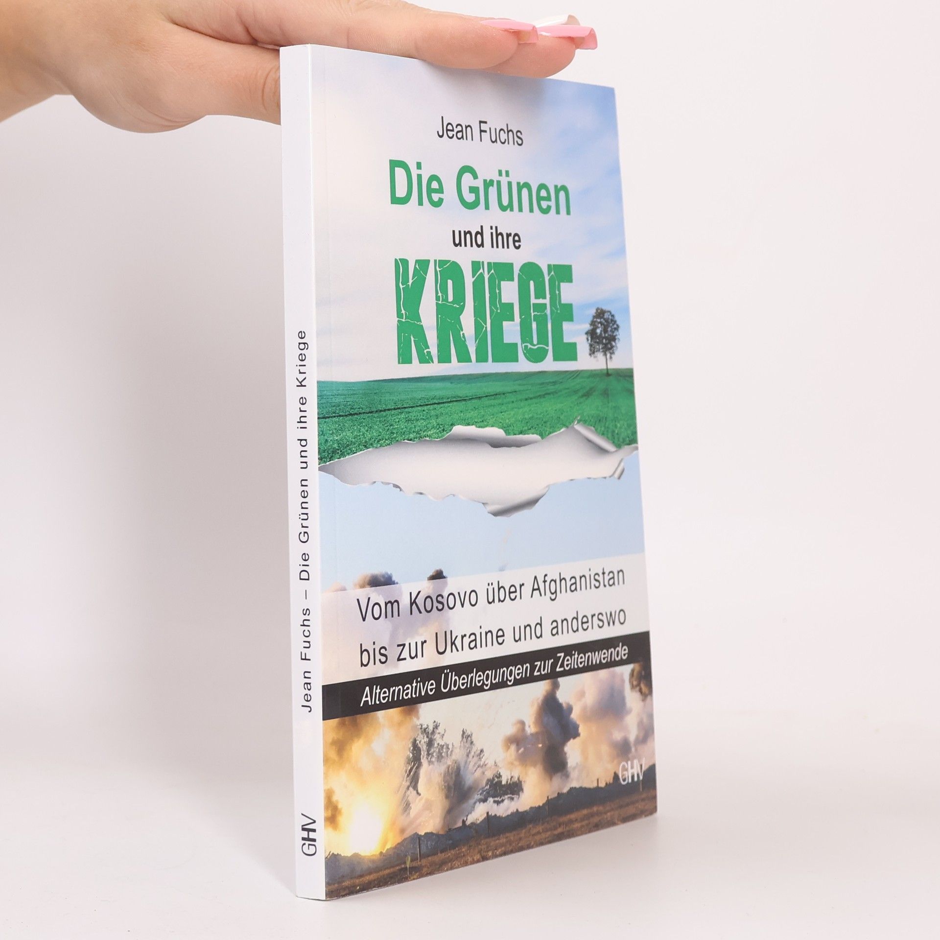 Jean Fuchs Die Grünen und ihre Kriege