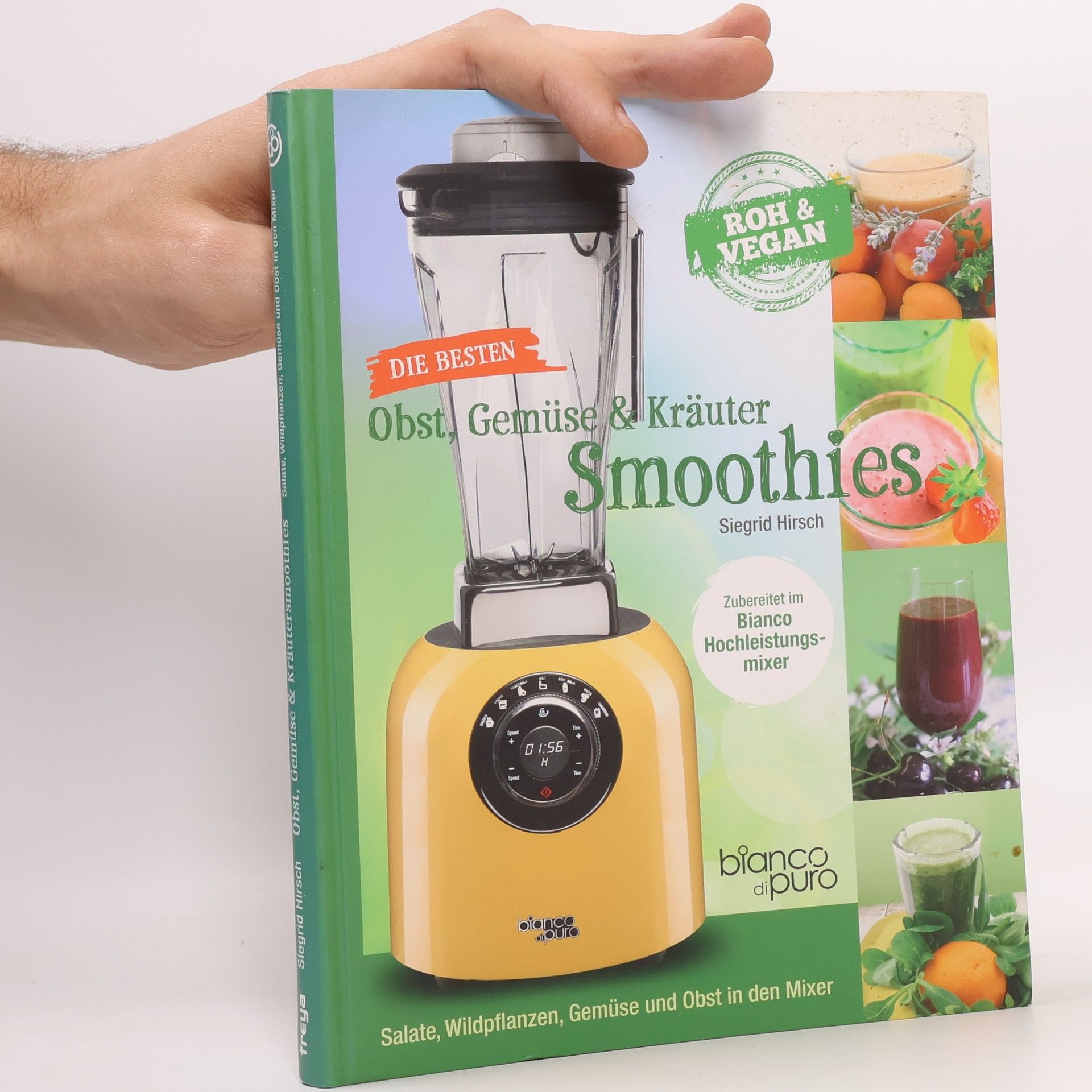 Siegrid Hirsch Die besten Obst, Gemüse & Kräuter Smoothies