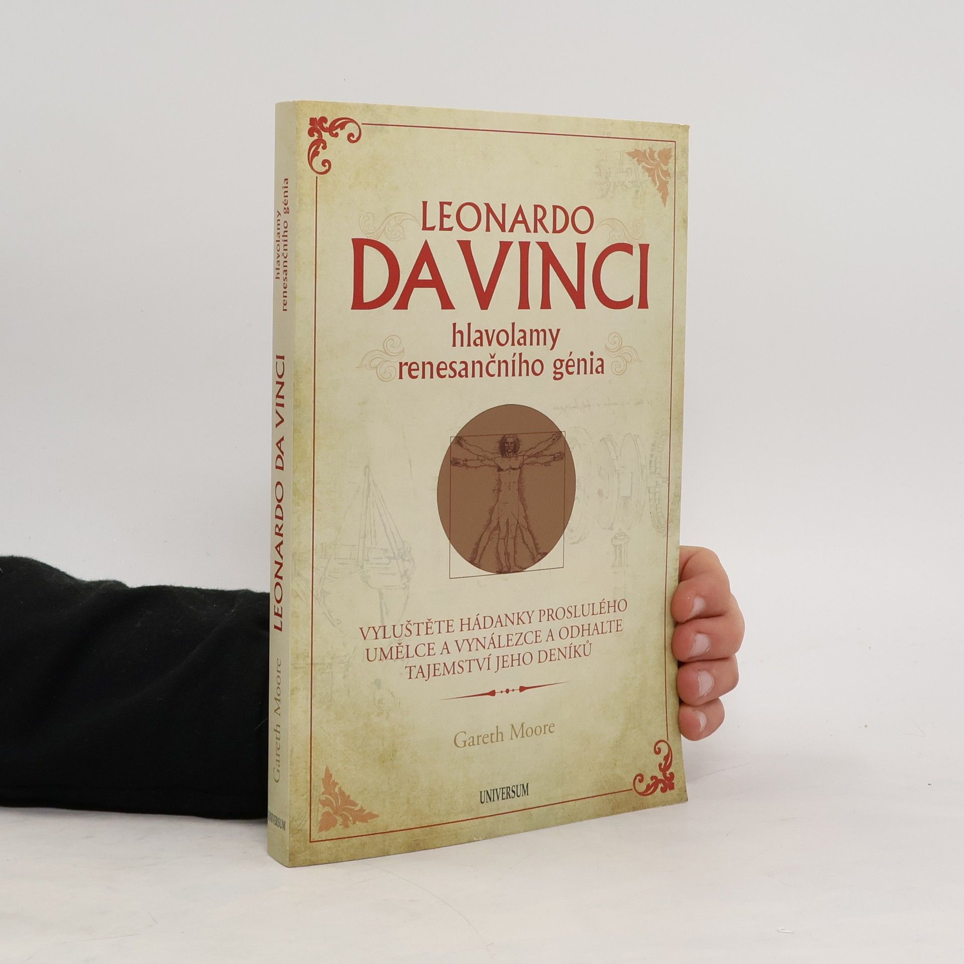 Gareth Moore Leonardo da Vinci : hlavolamy renesančního génia