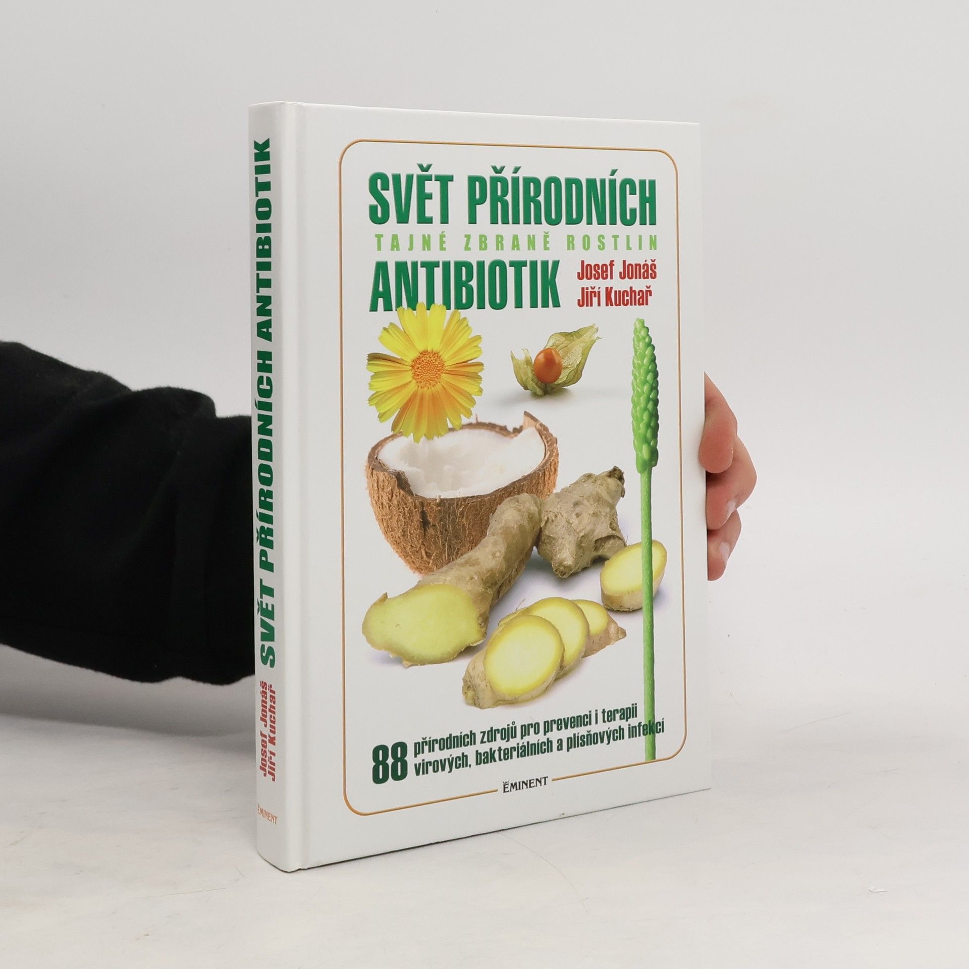 Josef Jonáš Svět přírodních antibiotik