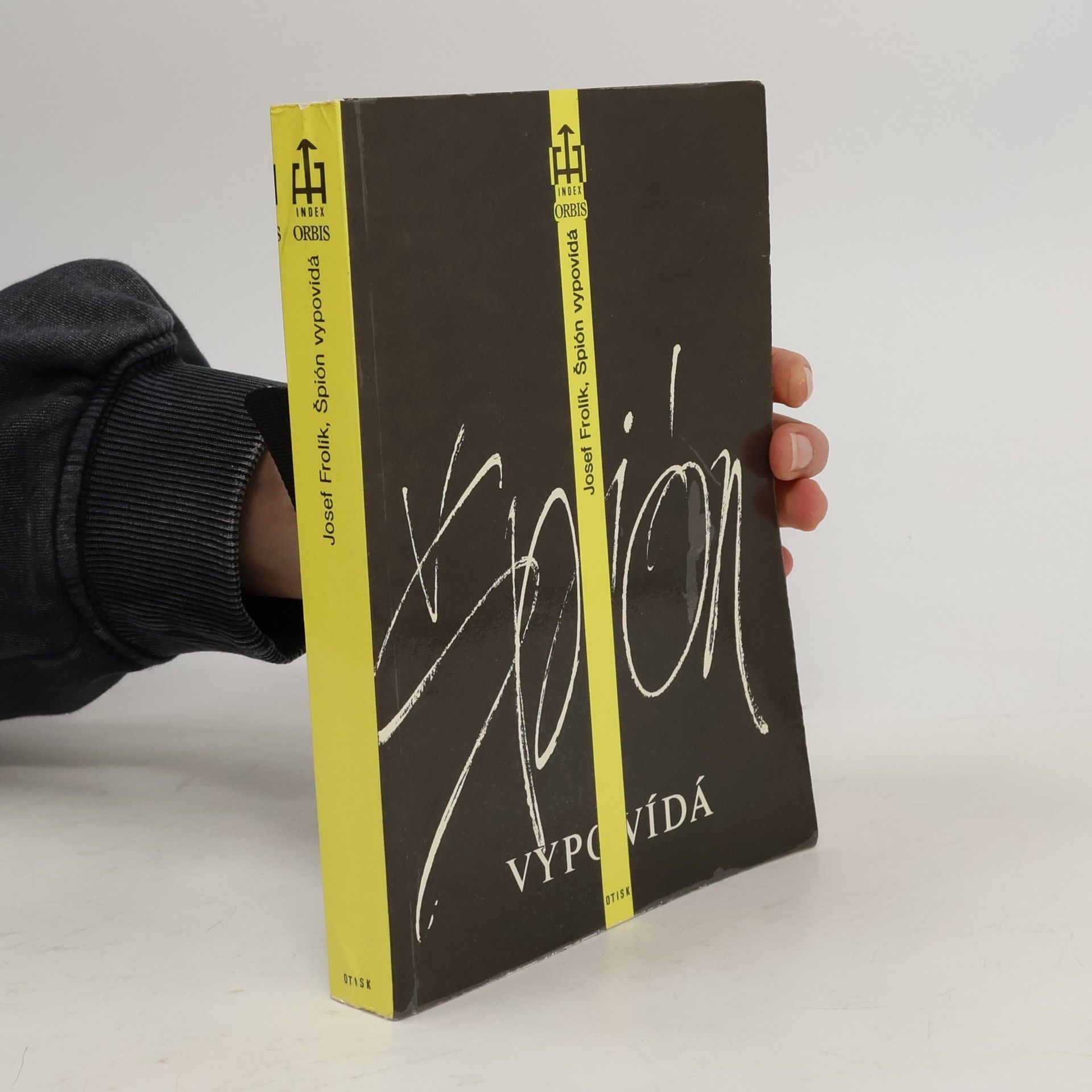 Josef Frolík Špión vypovídá