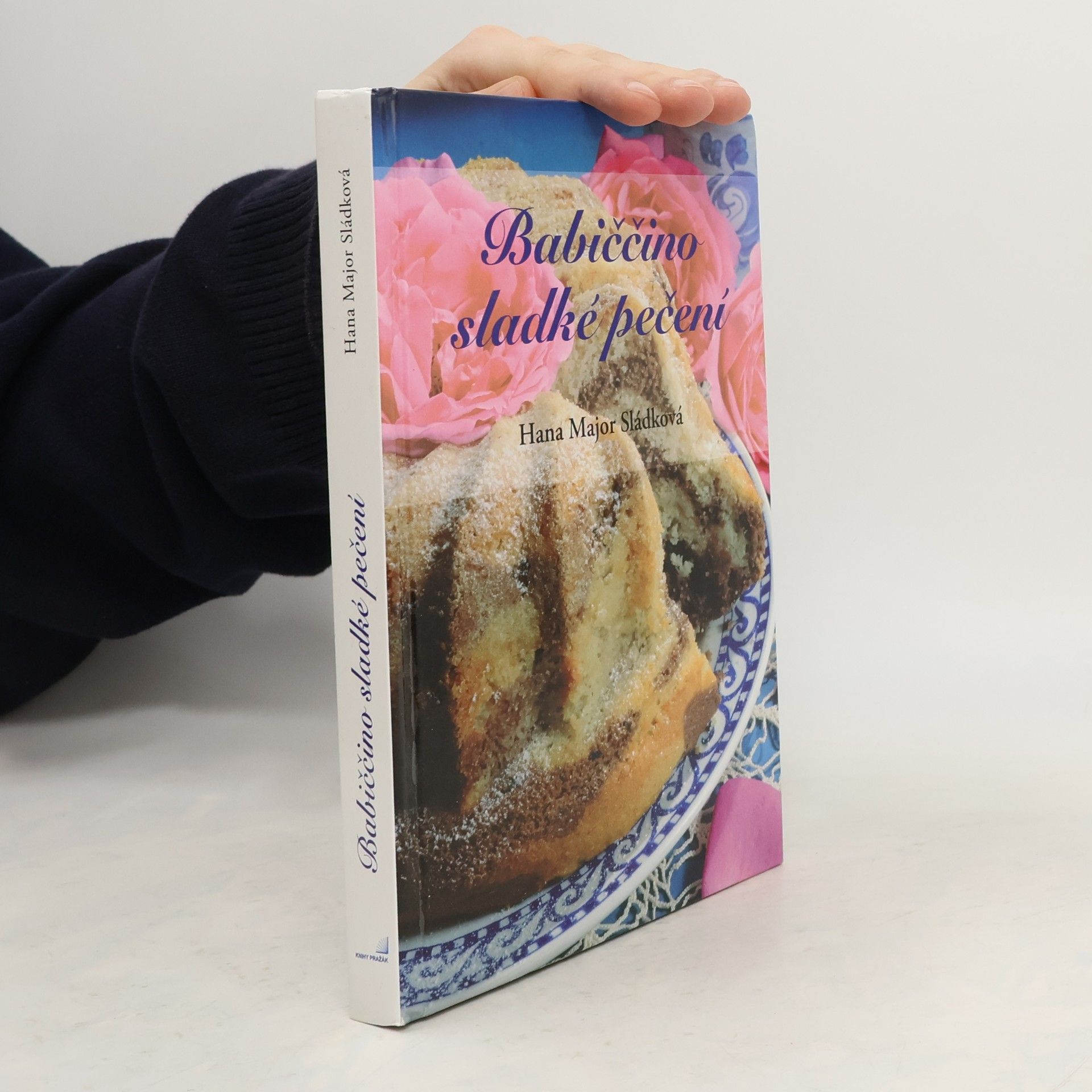 Hana Major Sládková Babiččino sladké pečení