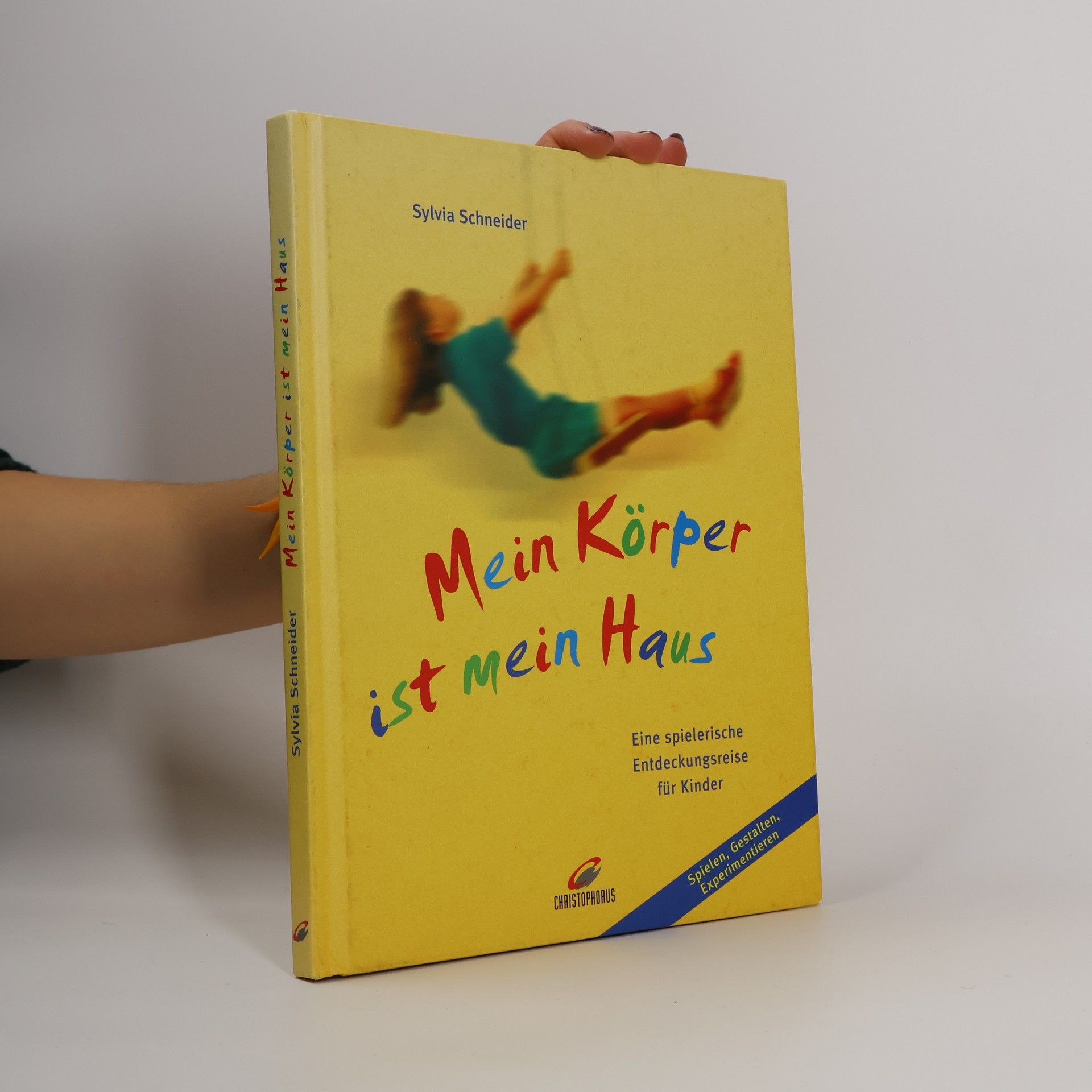 Sylvia Schneider Mein Körper ist mein Haus