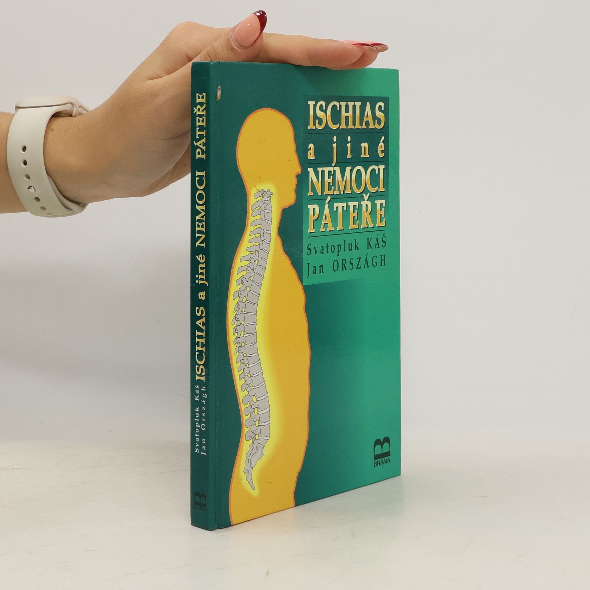 Svatopluk Káš Ischias a jiné nemoci páteře