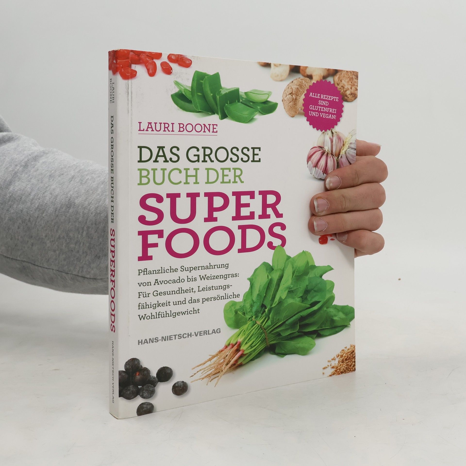 Lauri Boone Das grosse Buch der Superfoods