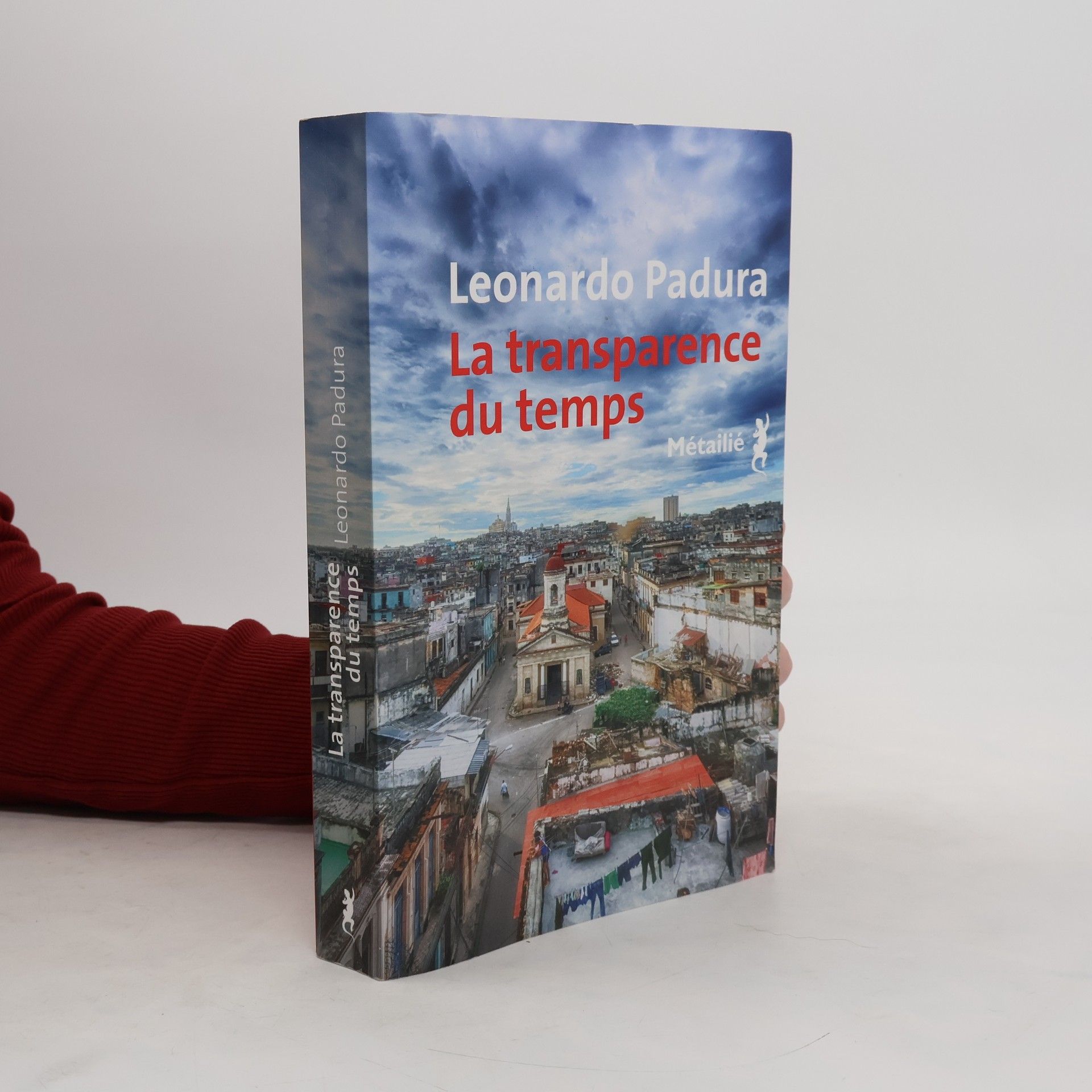 Leonardo Padura La transparence du temps