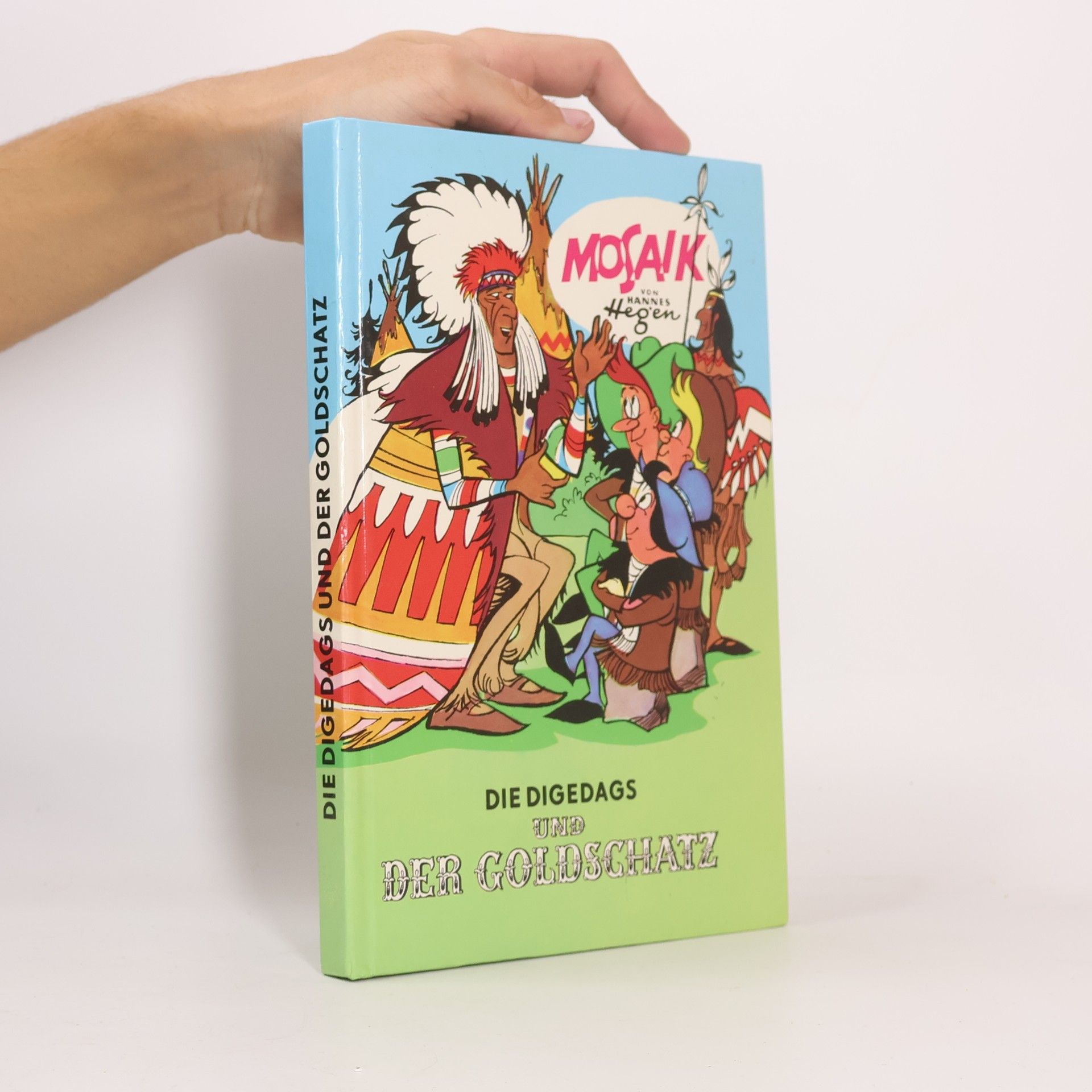 Hannes Hegen Die Digedags und der Goldschatz