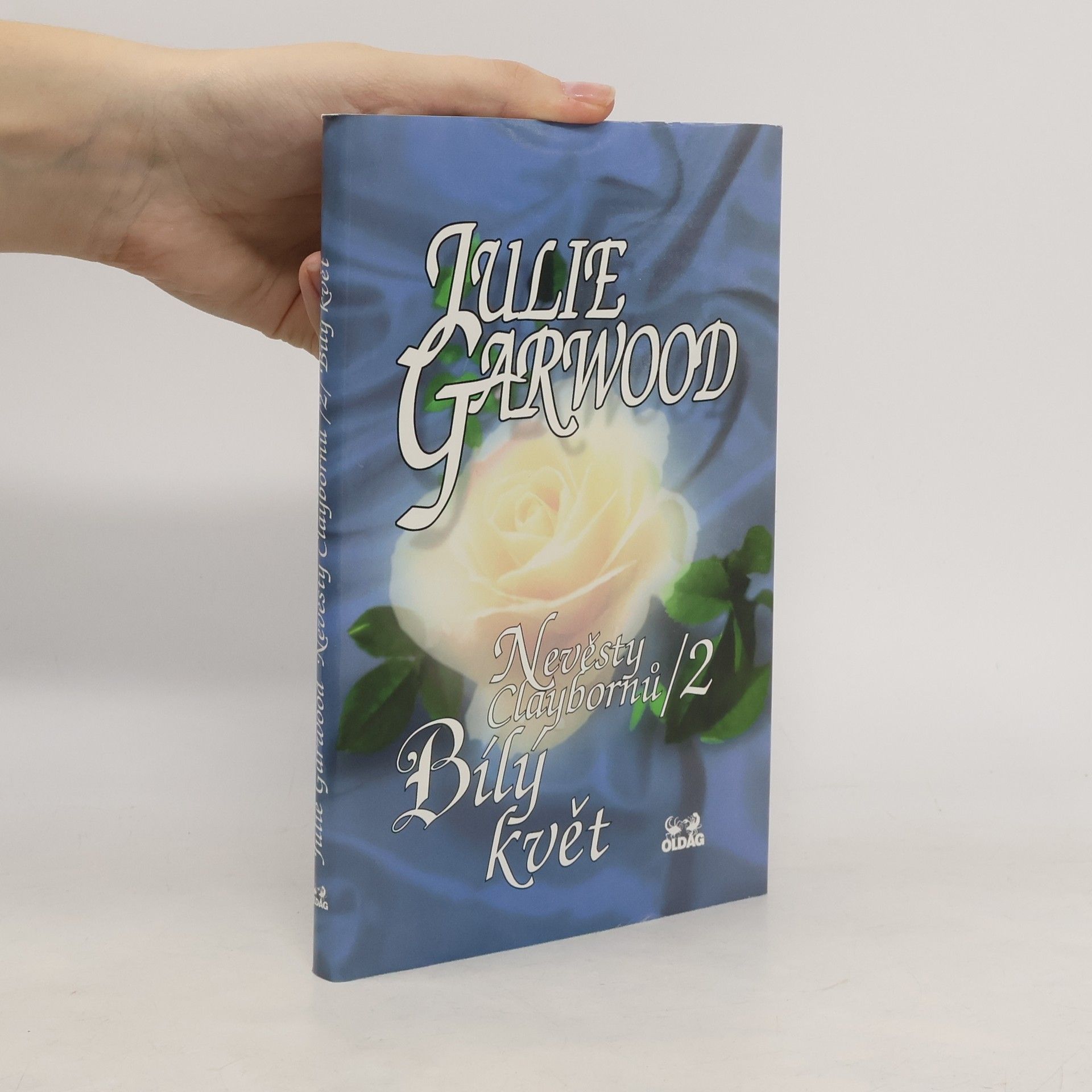 Julie Garwood Nevěsty Claybornů. 2, Bílý květ