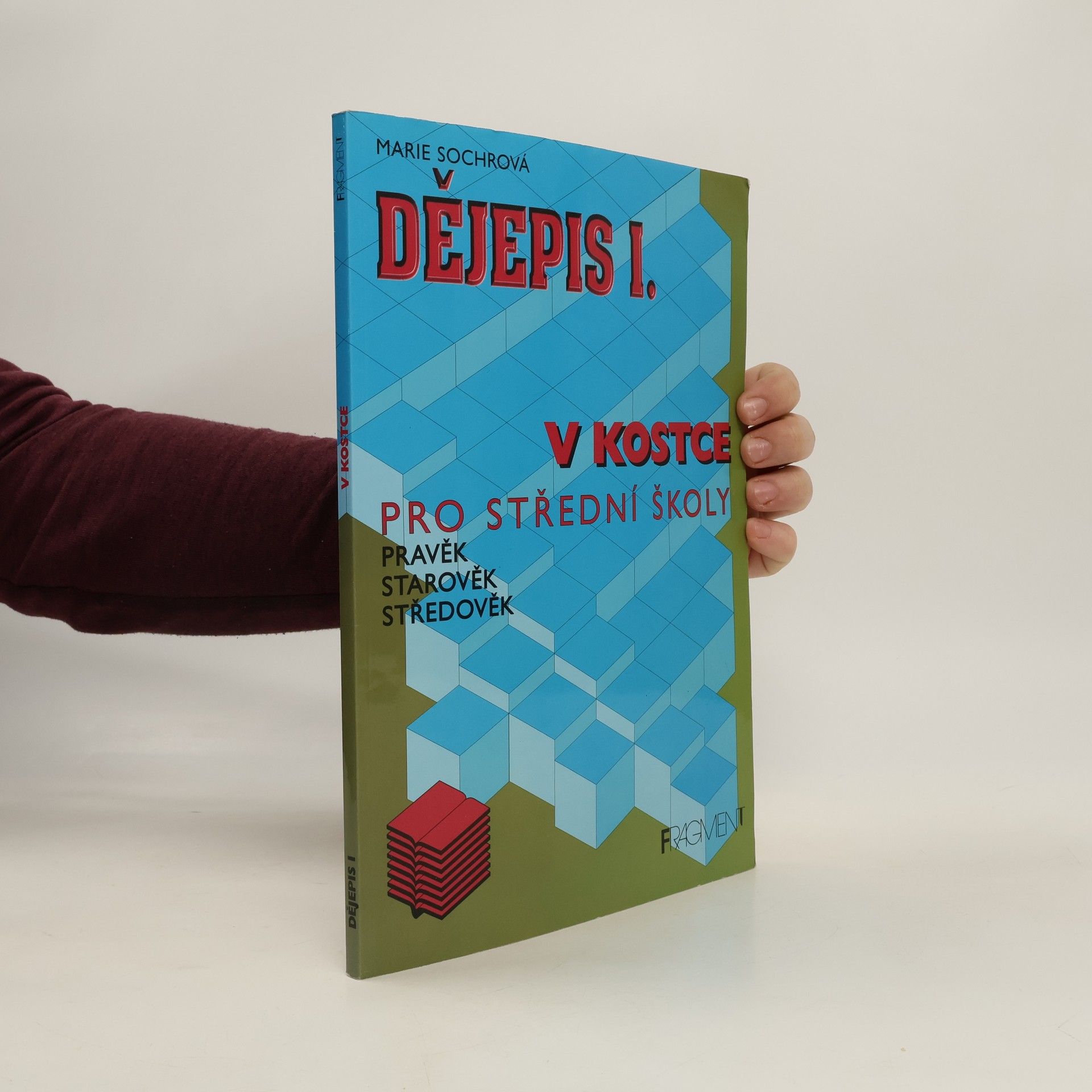 Marie Sochrová Dějepis I. v kostce