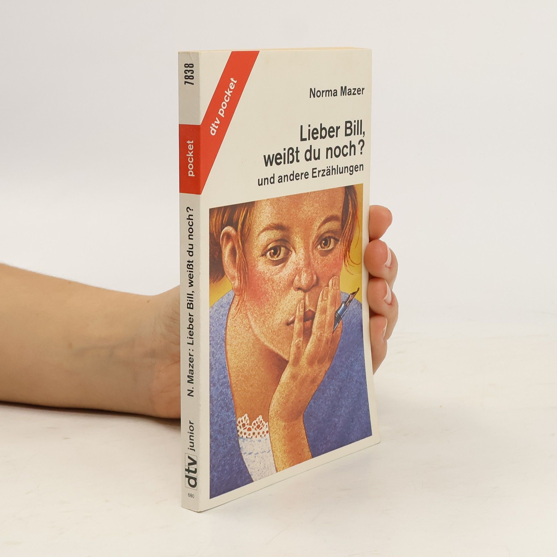 Lieber Bill, weißt du noch? und andere Erzählungen