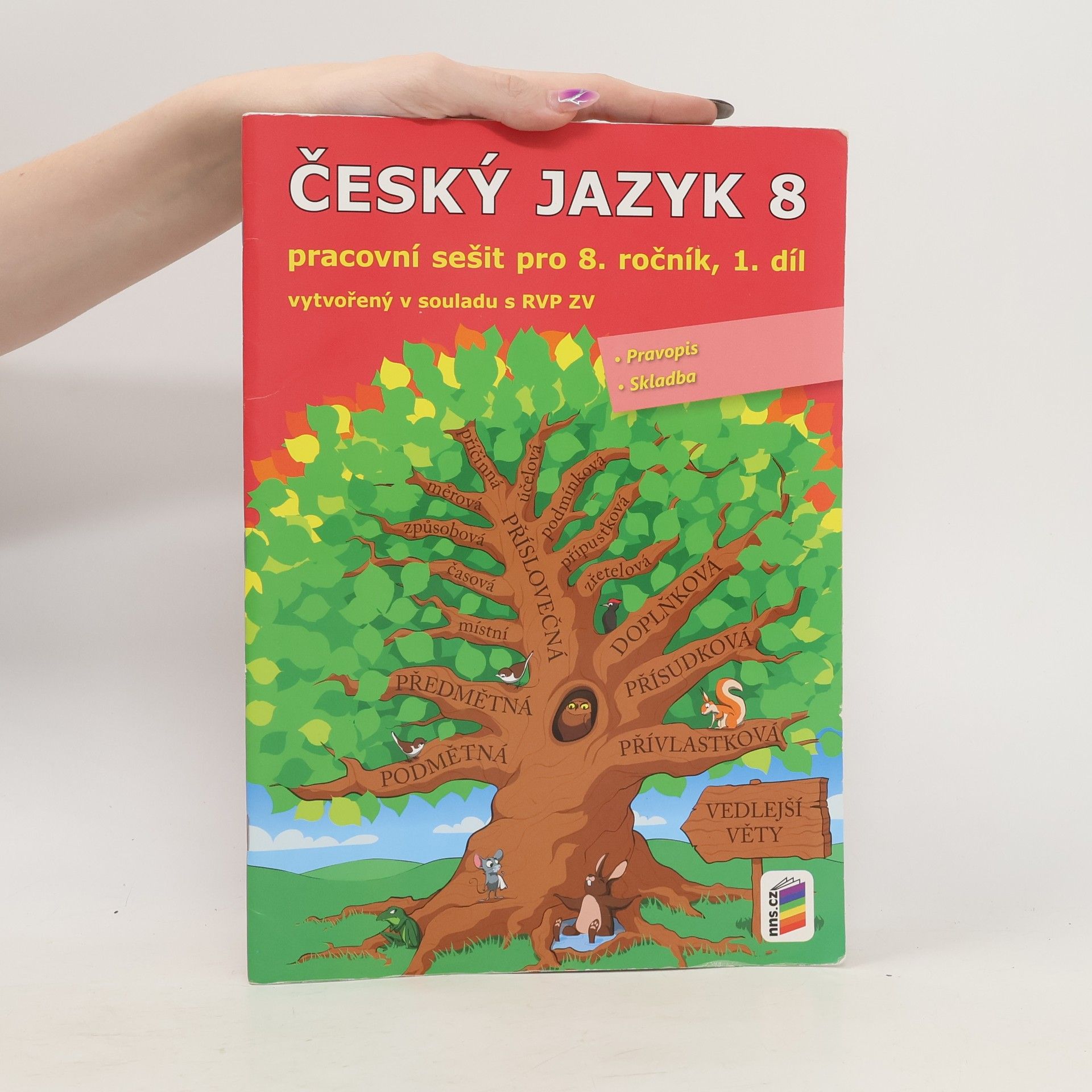 Jaromíra Kvačková Český jazyk 8 - pracovní sešit pro 8. ročník, 1. díl