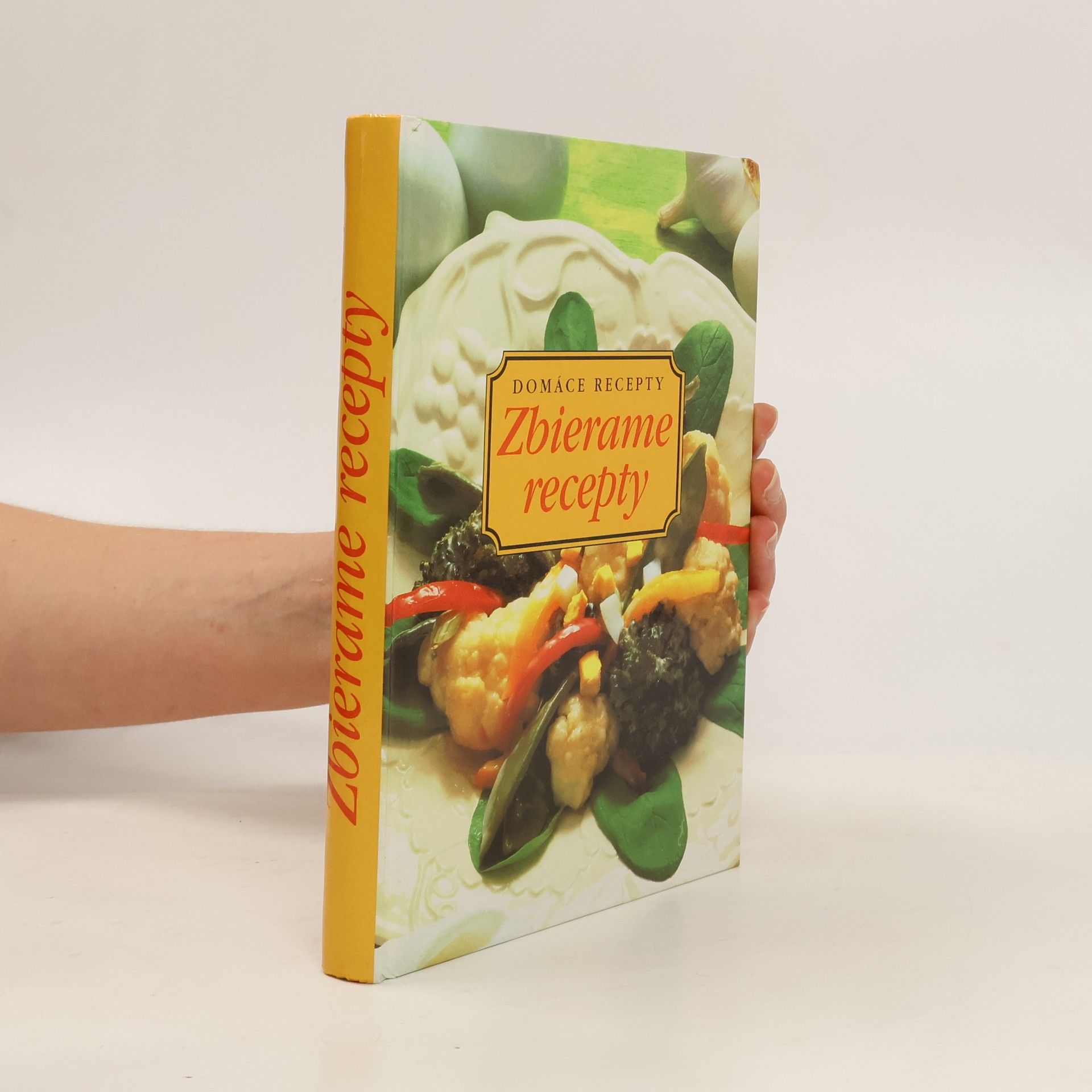 Kolektív autorov Zbierame recepty