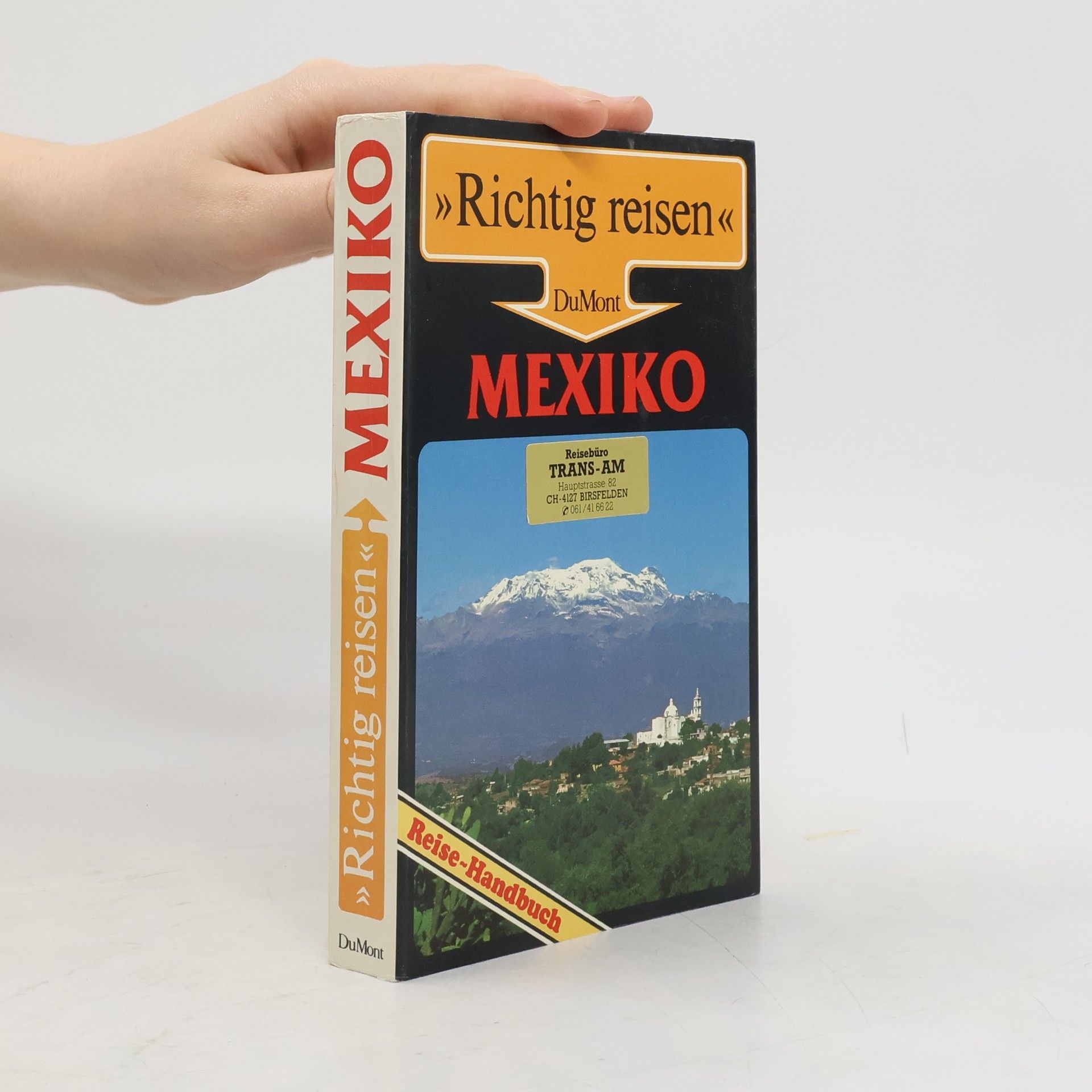 Gerhard Heck Mexiko : Reise-Handbuch