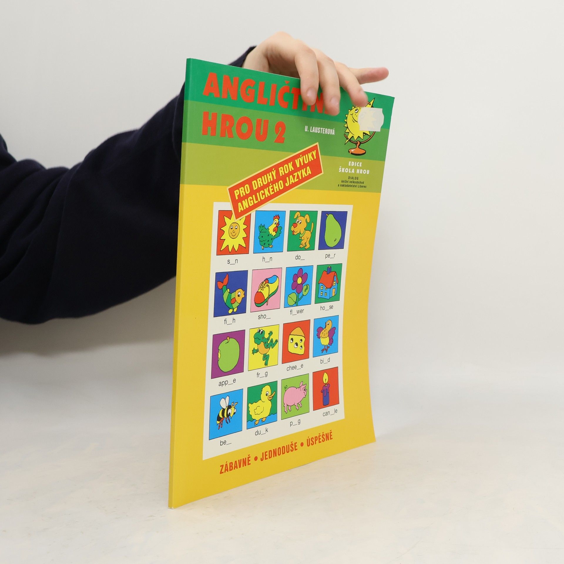 Uršula Lauster Angličtina hrou 2: Pro druhý rok výuky anglického jazyka. 2