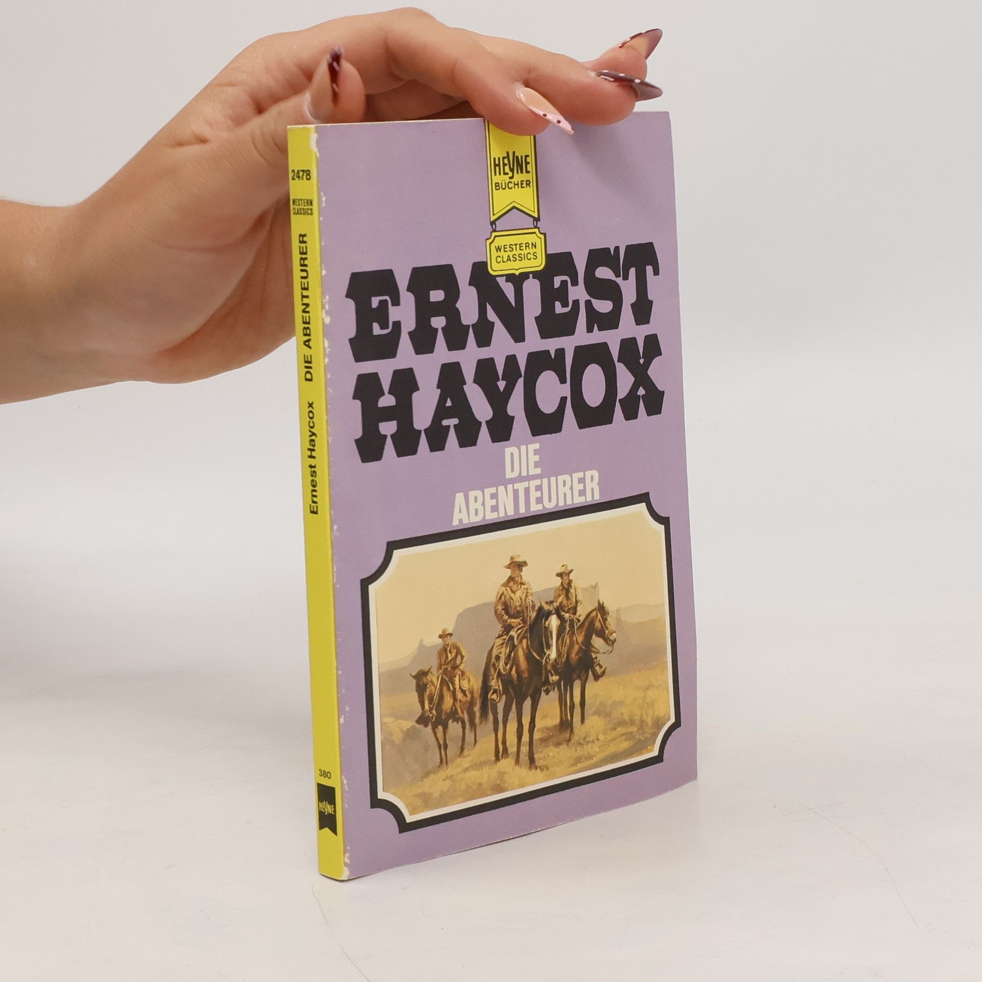 Ernest Haycox Die Abenteurer