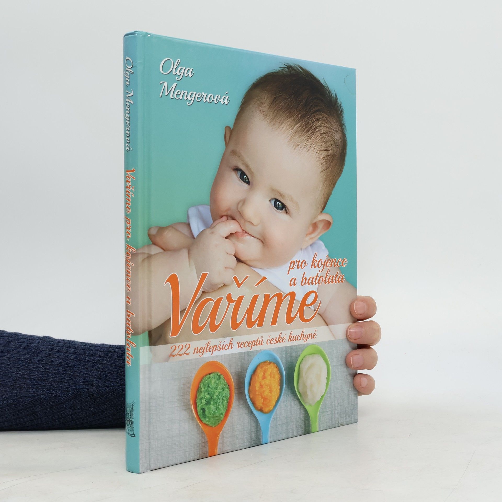 Olga Mengerová Vaříme pro kojence a batolata