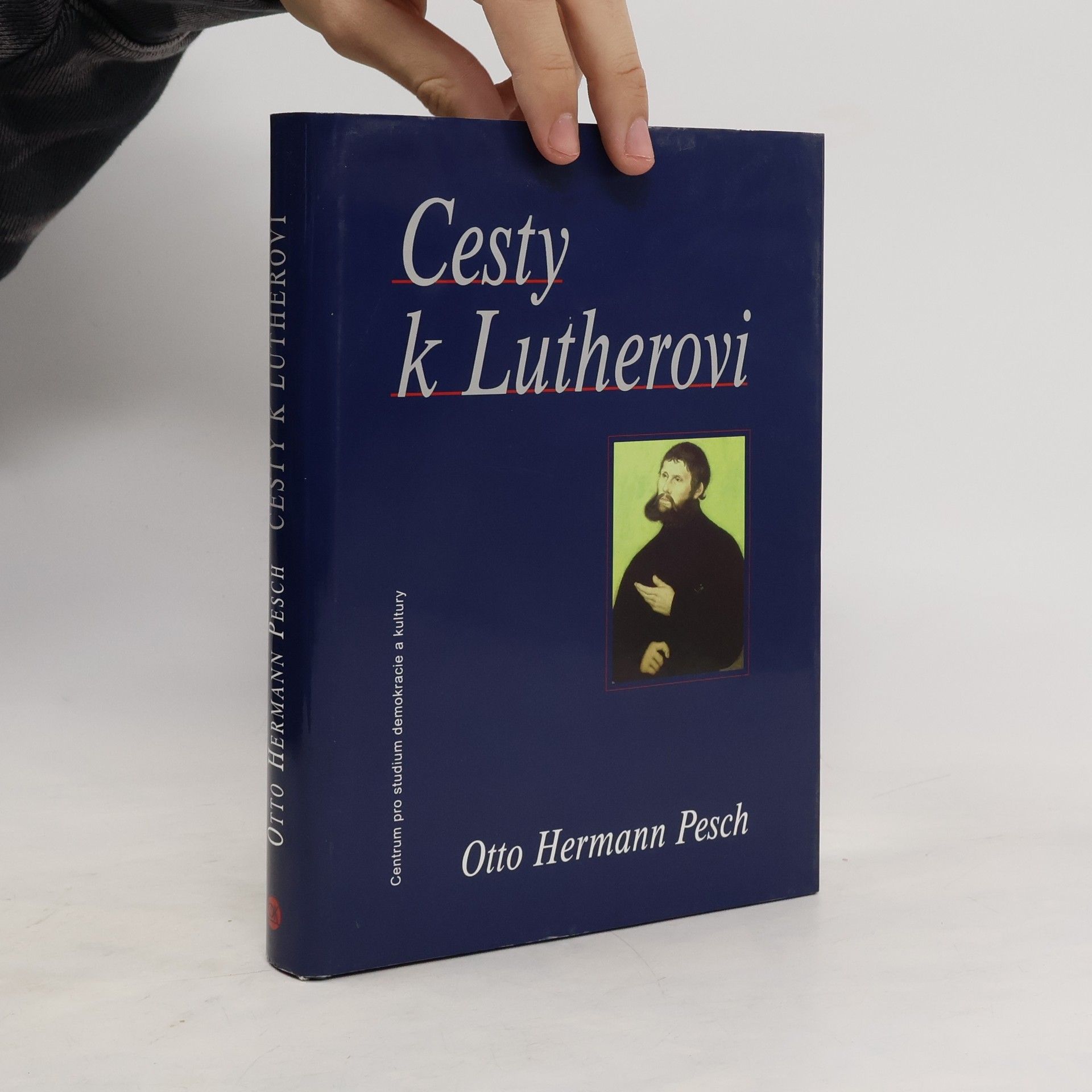 Otto Hermann Pesch Cesty k Lutherovi