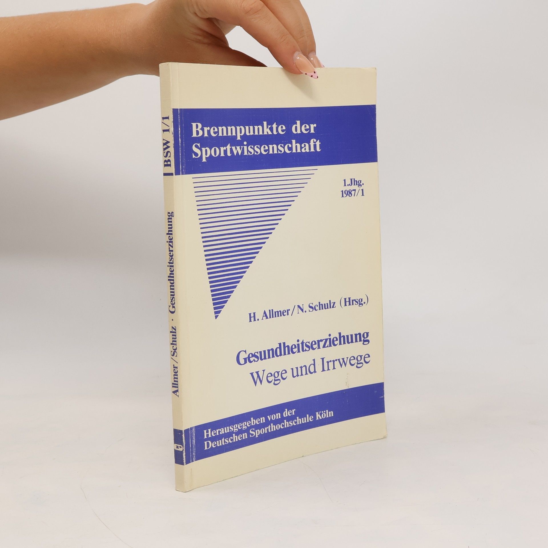 Brennpunkte der Sportwissenschaft - 1/1: Gesundheitserziehung